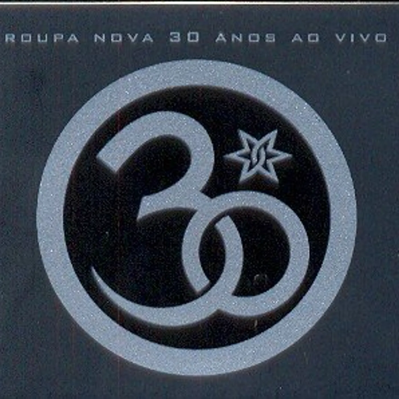 Roupa Nova 30 ANOS GRANDES SUCESSOS CD