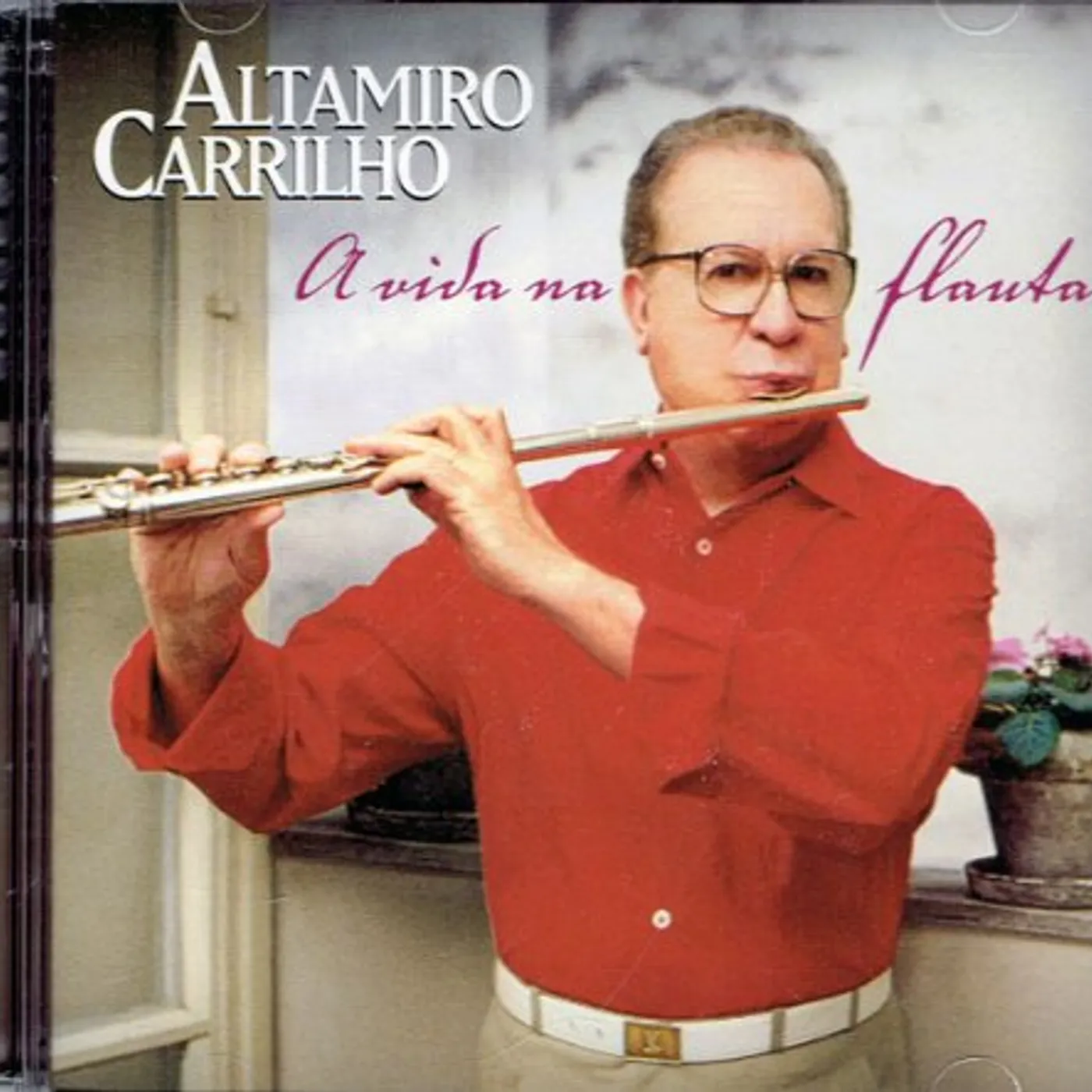 Altamiro Carrilho A VIDA NA FLAUTA CD