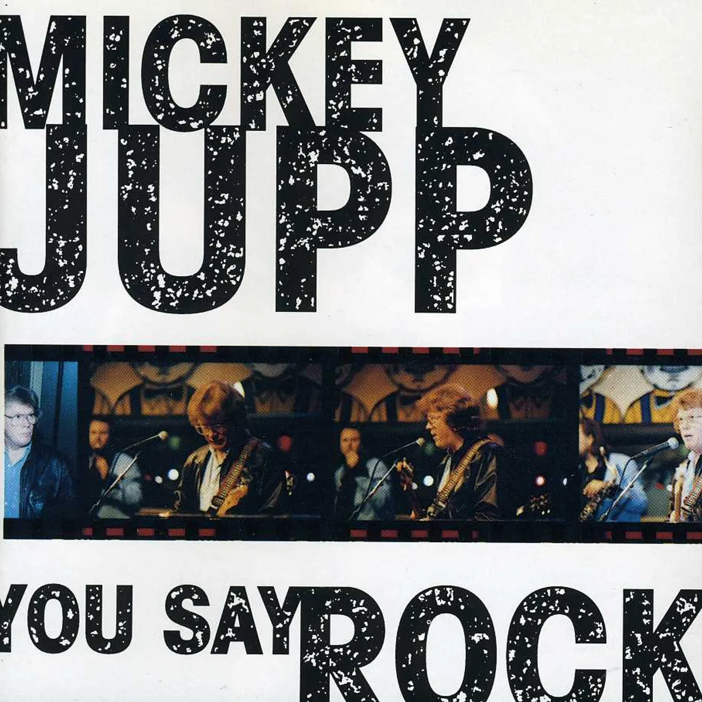Mickey Jupp YOU SAY ROCK CD