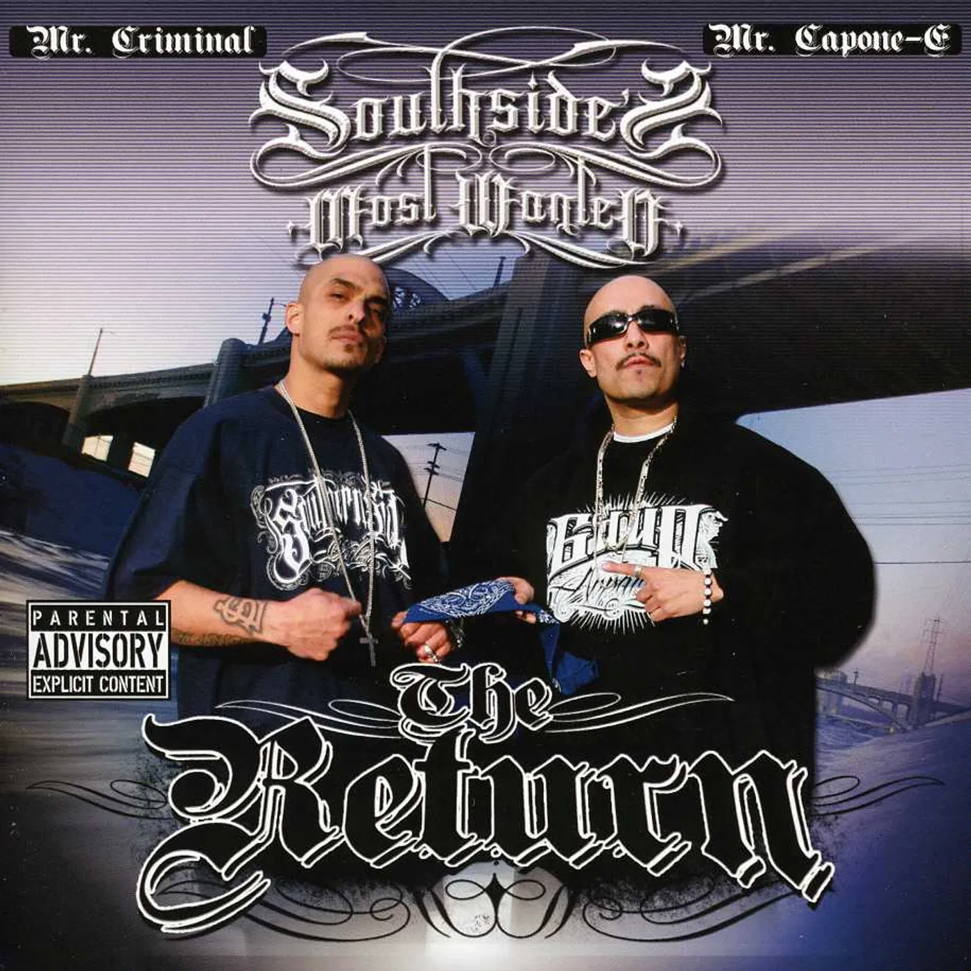 SouthSide's Most Wanted RETURN CD