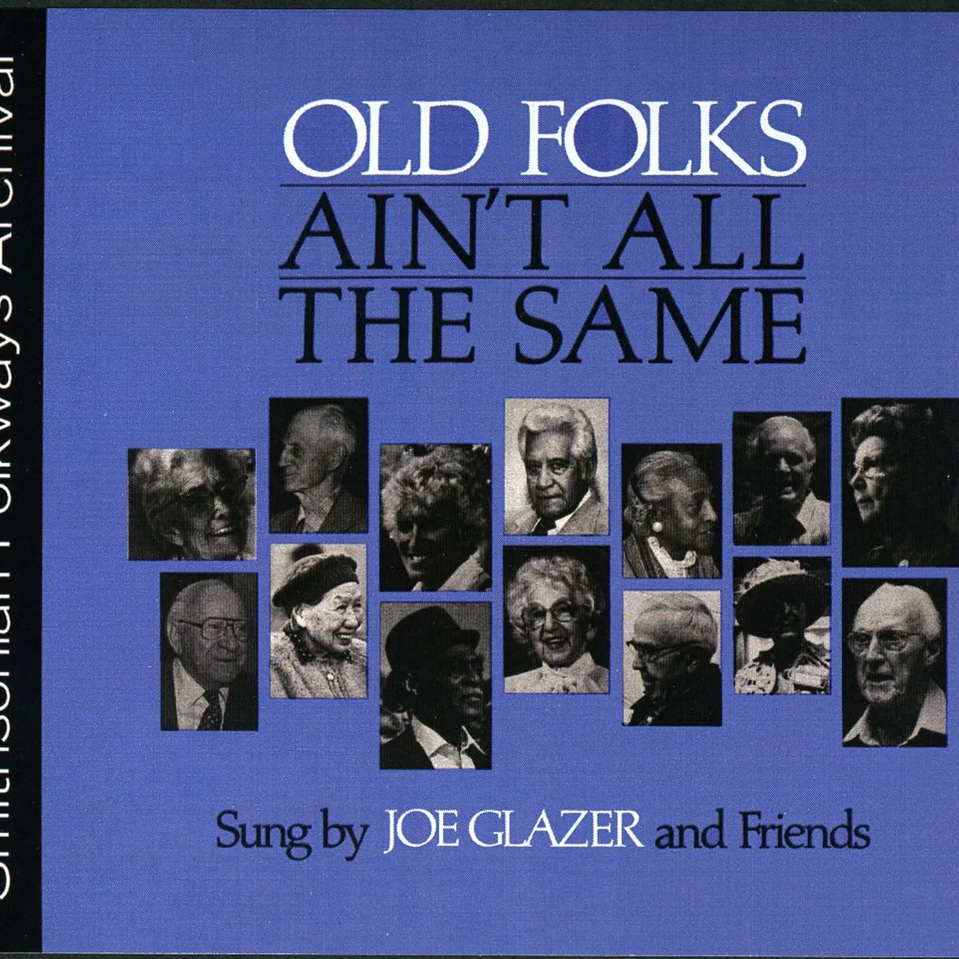 Joe Glazer OLD FOLKS AIN'T ALL THE SAME CD