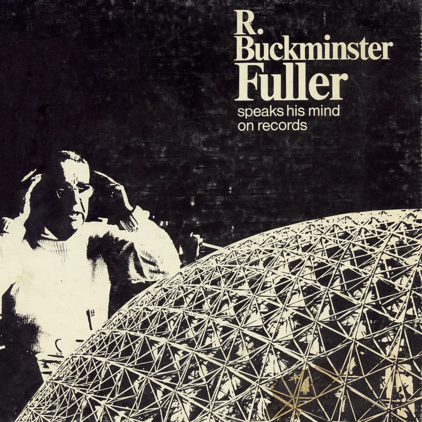 R. Buckminster Fuller BUCKMINSTER FULLER SPEAKS HIS MIND CD