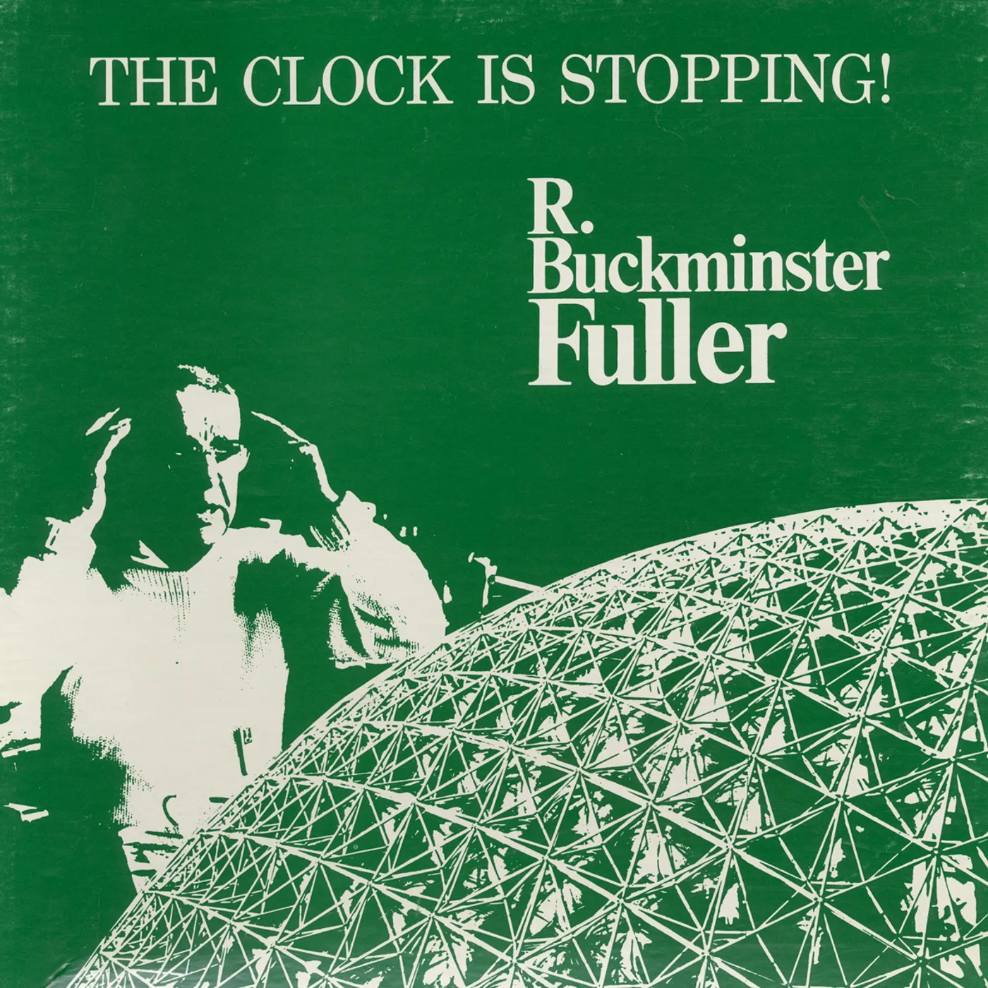 R. Buckminster Fuller THE CLOCK IS STOPPING: THE HUMAN SCENARIO CD