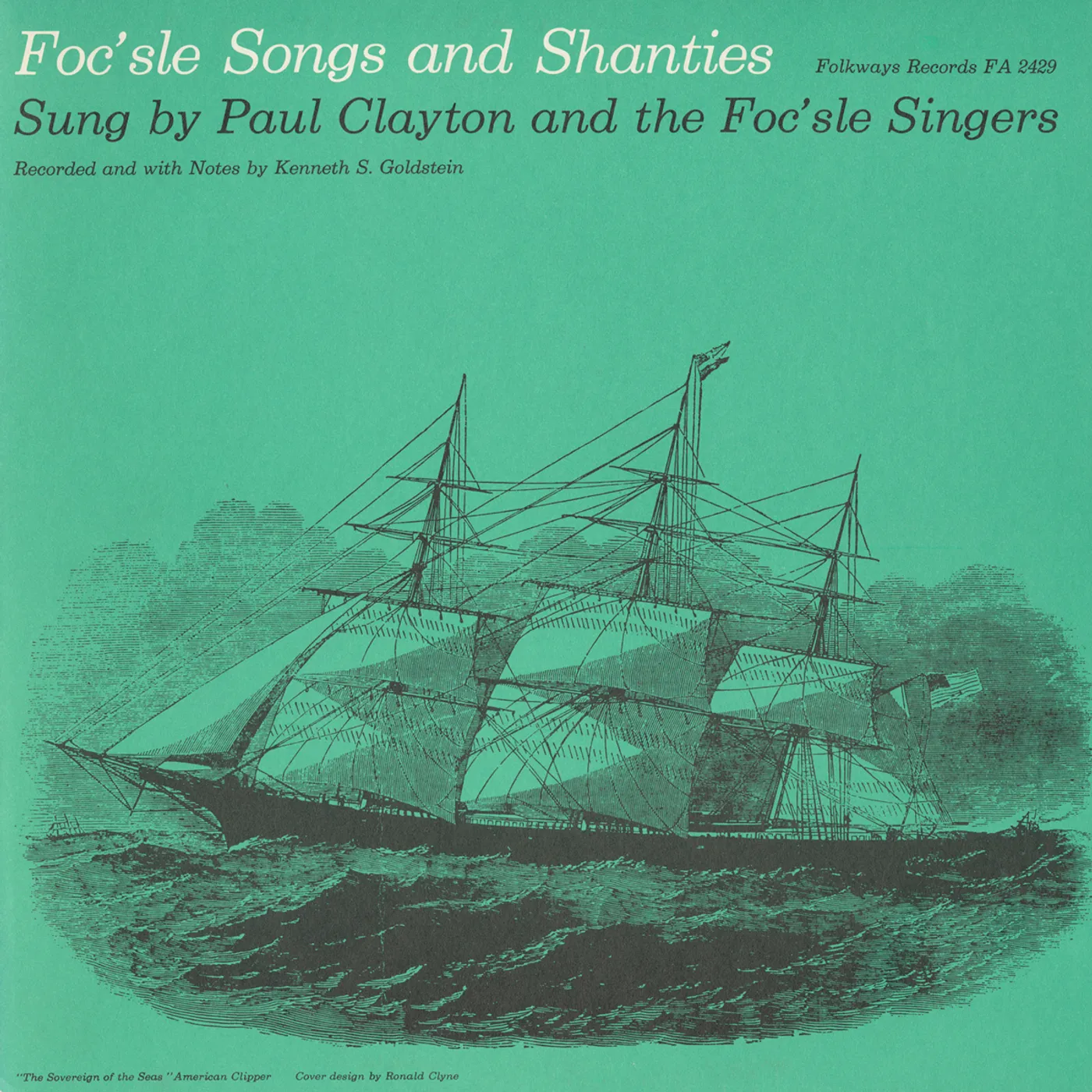 The Foc'sle Singers FOC'SLE SONGS AND SHANTIES CD