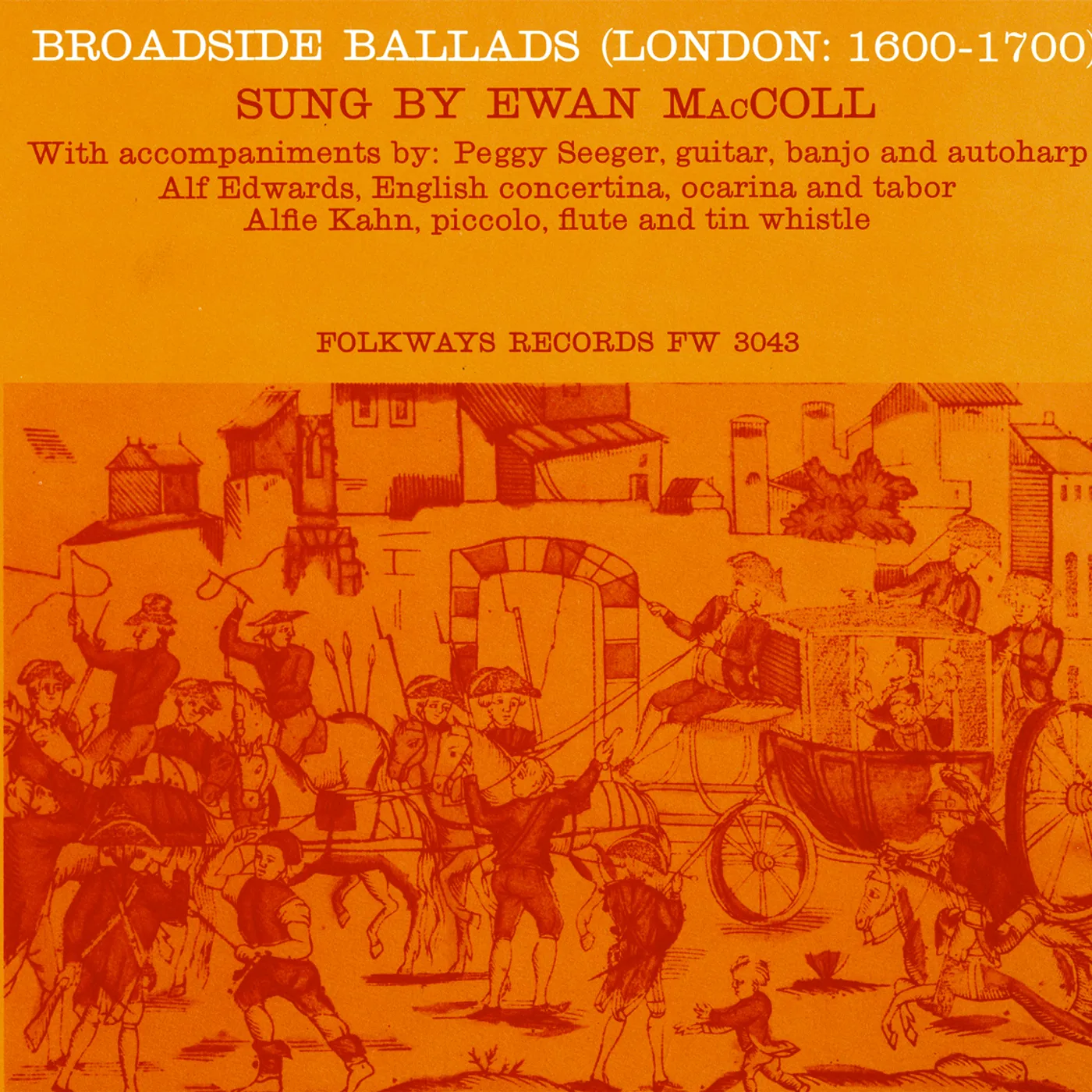 Ewan MacColl BROADSIDE BALLADS VOL. 1 (LONDON: 1600-1700) CD