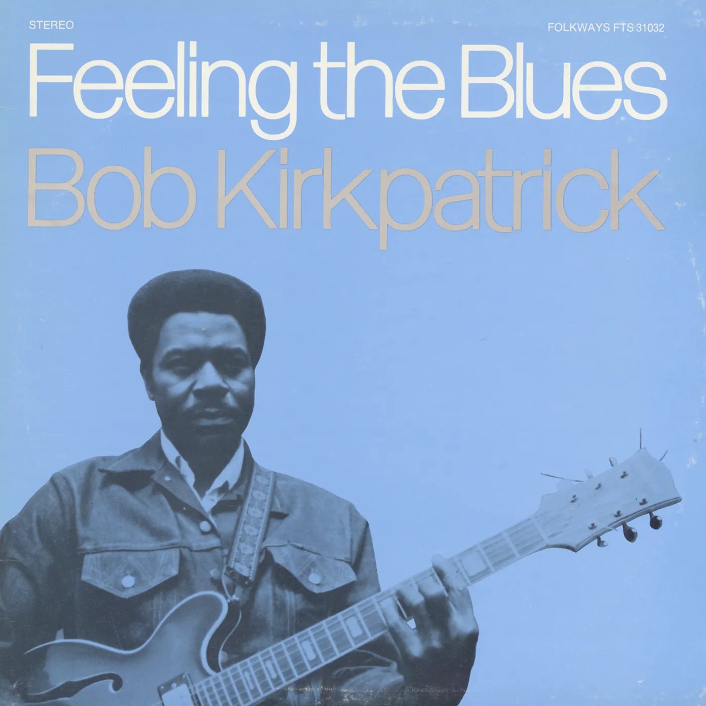 Bob Kirkpatrick FEELING THE BLUES CD