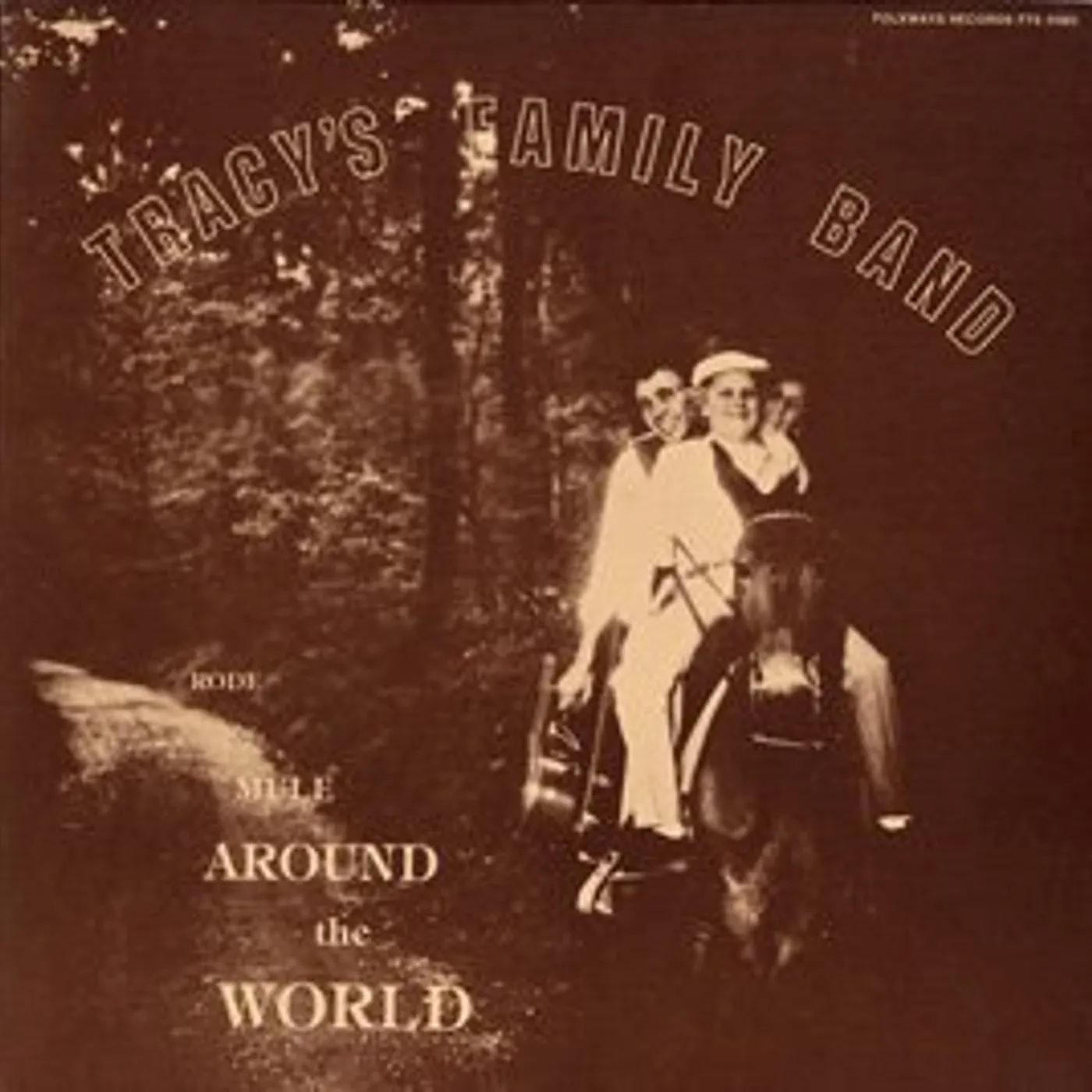 Tracy Schwarz TRACY'S FAMILY BAND: RODE MULE AROUND THE WORLD CD