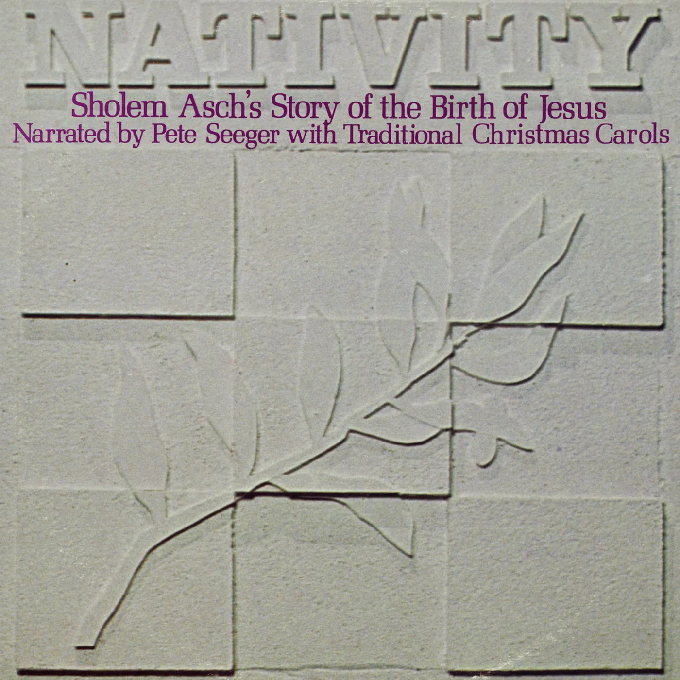 Pete Seeger NATIVITY: SHOLEM ASCH'S STORY OF BIRTH OF JESUS CD