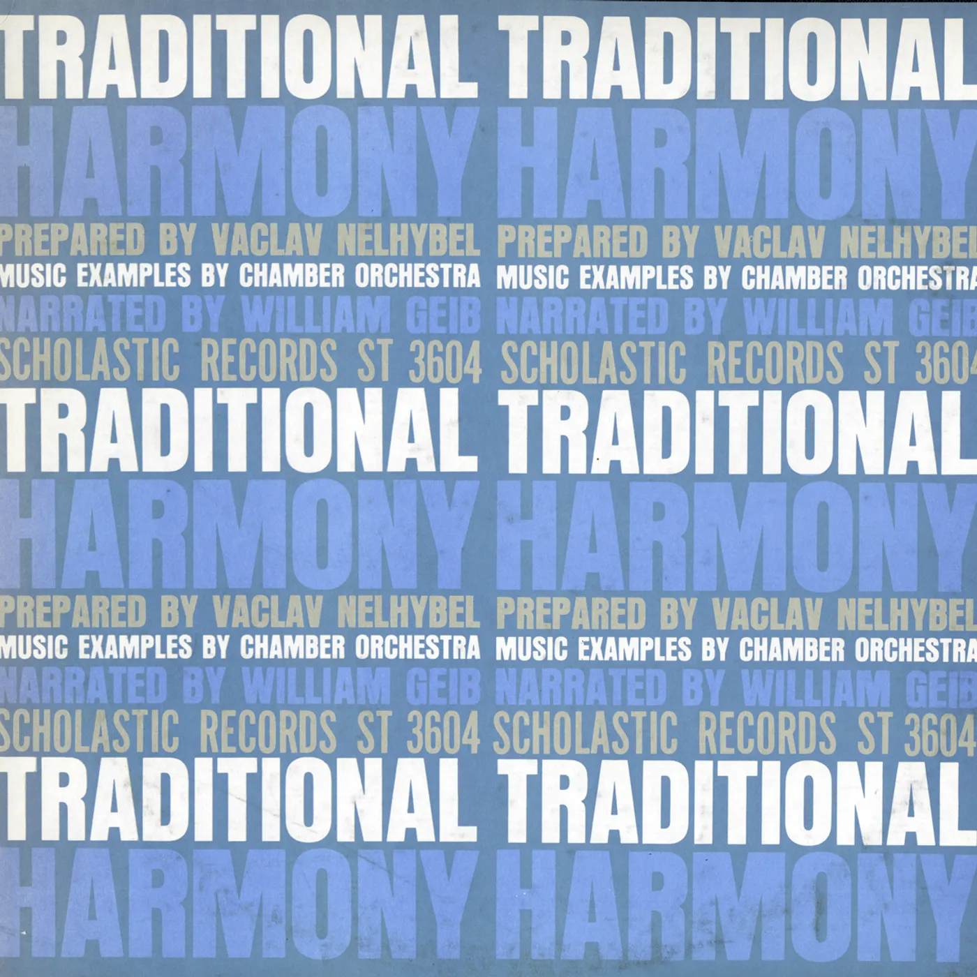 William Geib TRADITIONAL HARMONY PREPARED BY VACLAV NELHYBEL CD
