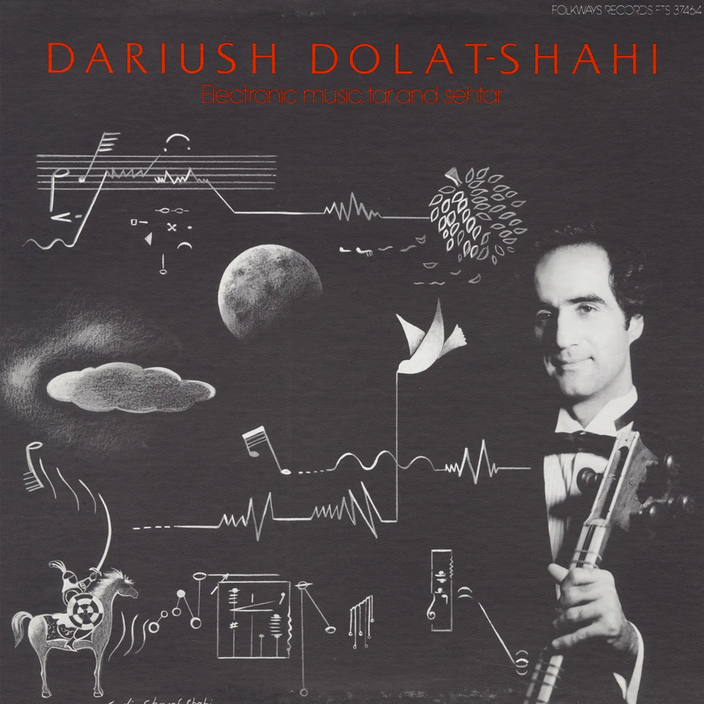 Dariush Dolat-Shahi ELECTRONIC MUSIC TAR AND SEHTAR CD