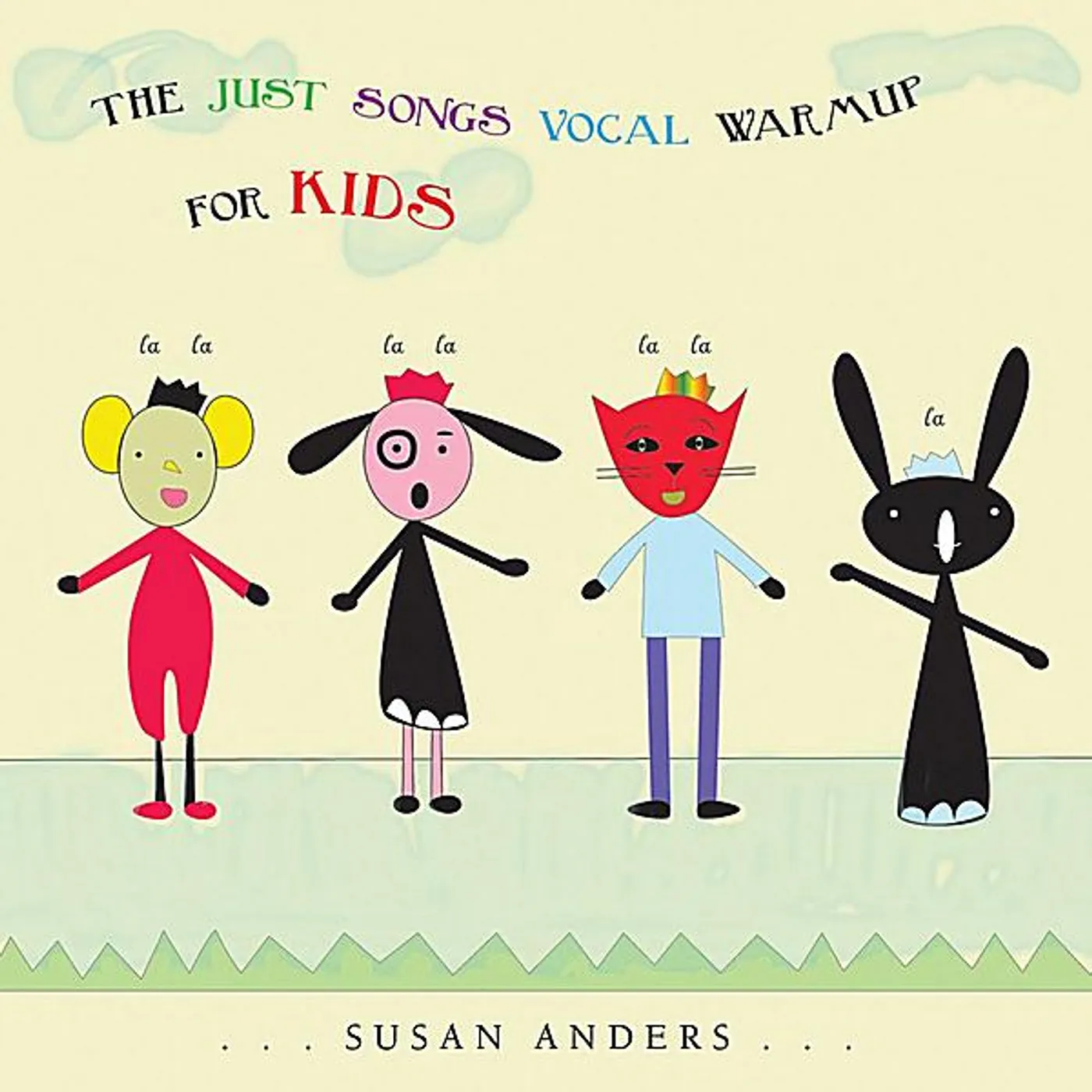 Susan Anders THE JUST SONGS VOCAL WARMUP FOR KIDS CD