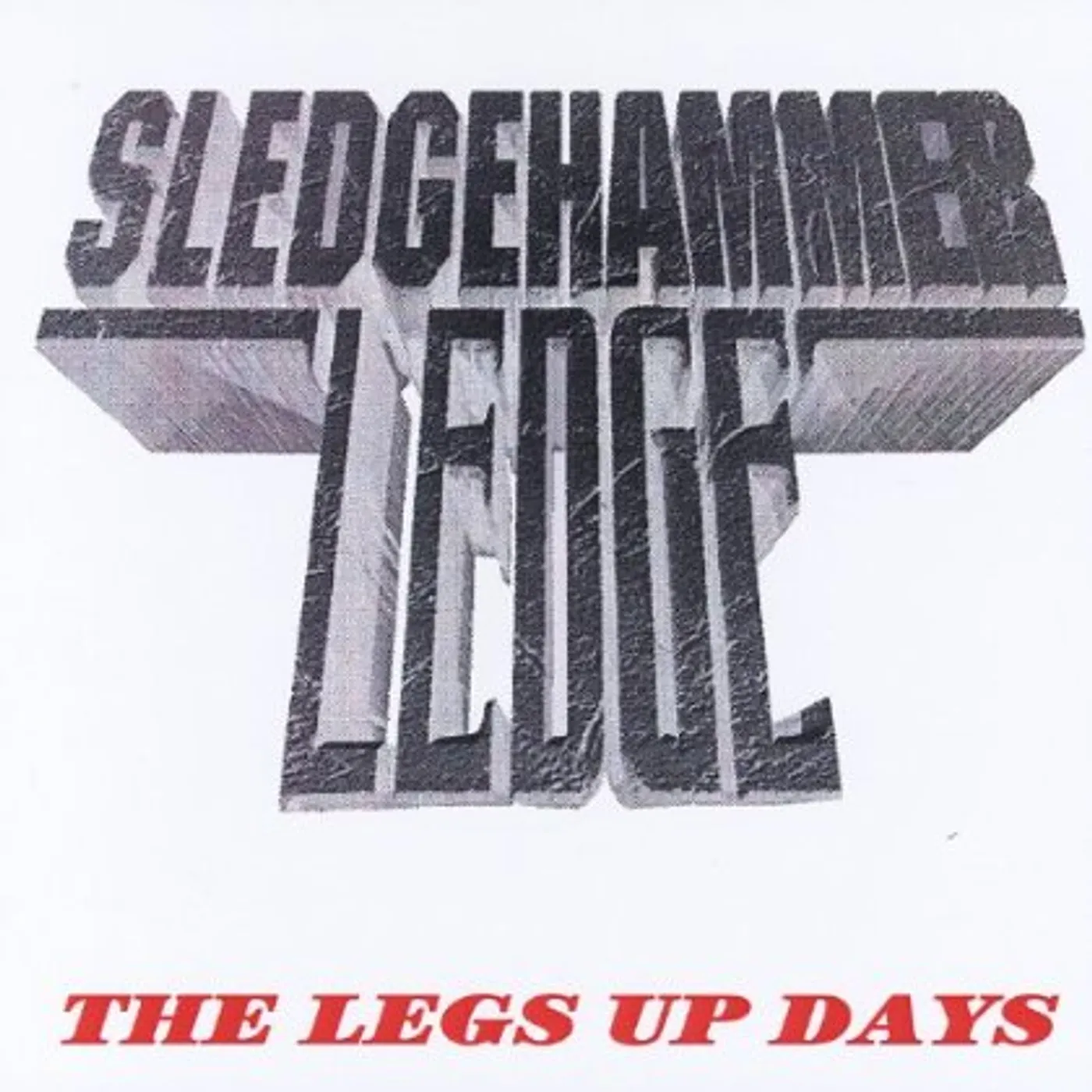 Sledgehammer Ledge THE LEGS UP DAYS CD