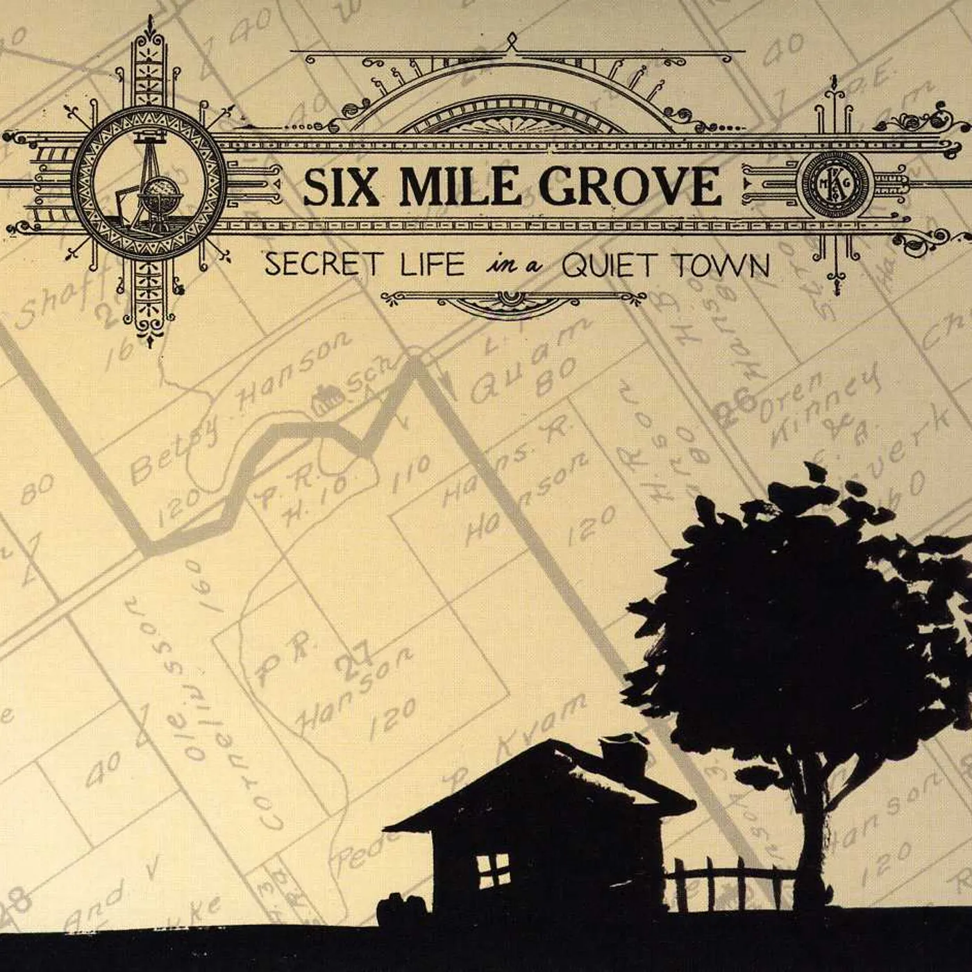Six Mile Grove SECRET LIFE IN A QUIET TOWN CD