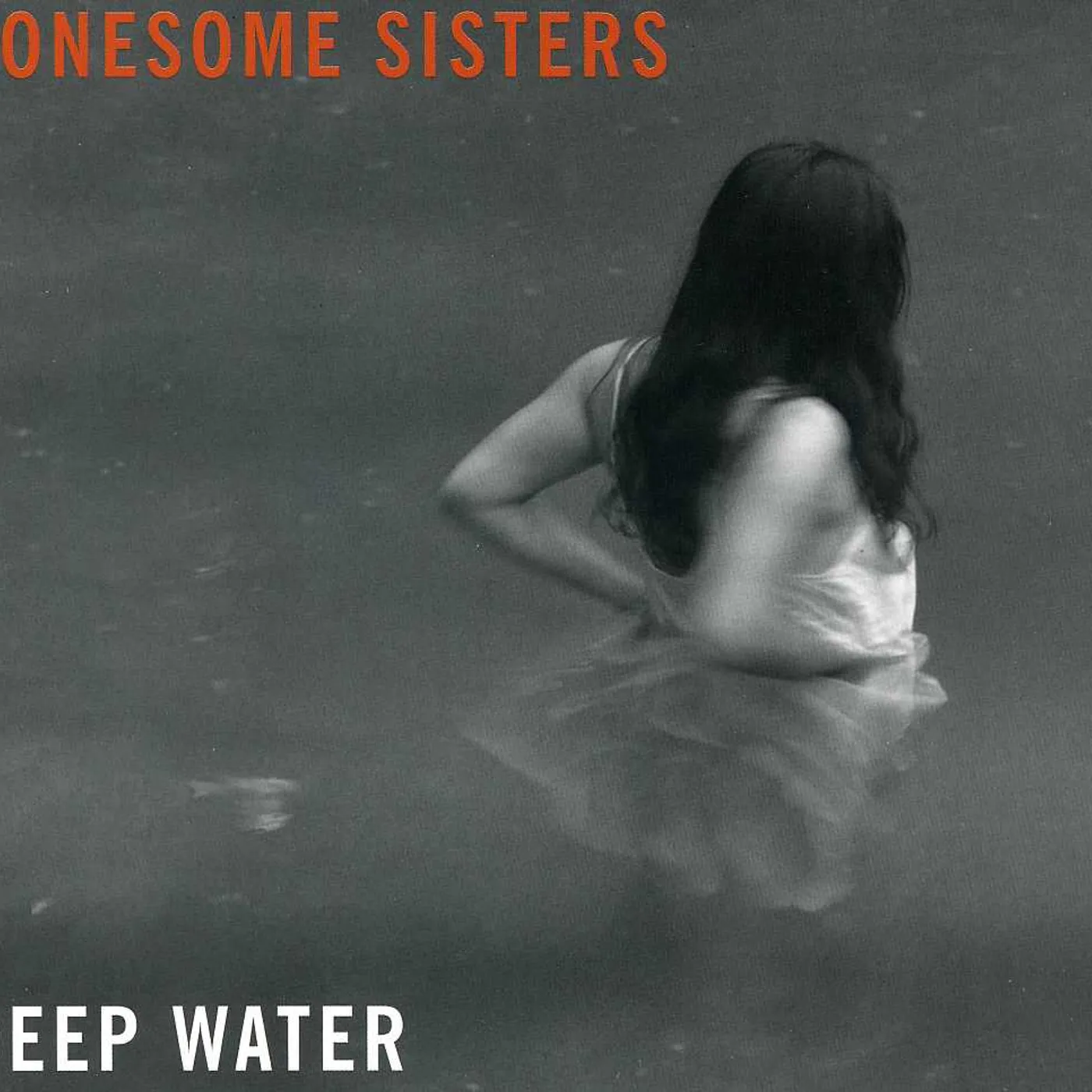 The Lonesome Sisters DEEP WATER CD