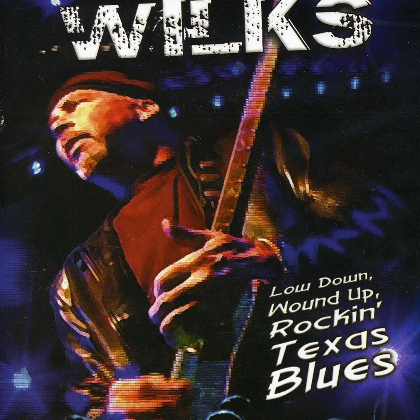 Van Wilks Band LIVE & LOUD FROM AUSTIN TEXAS DVD
