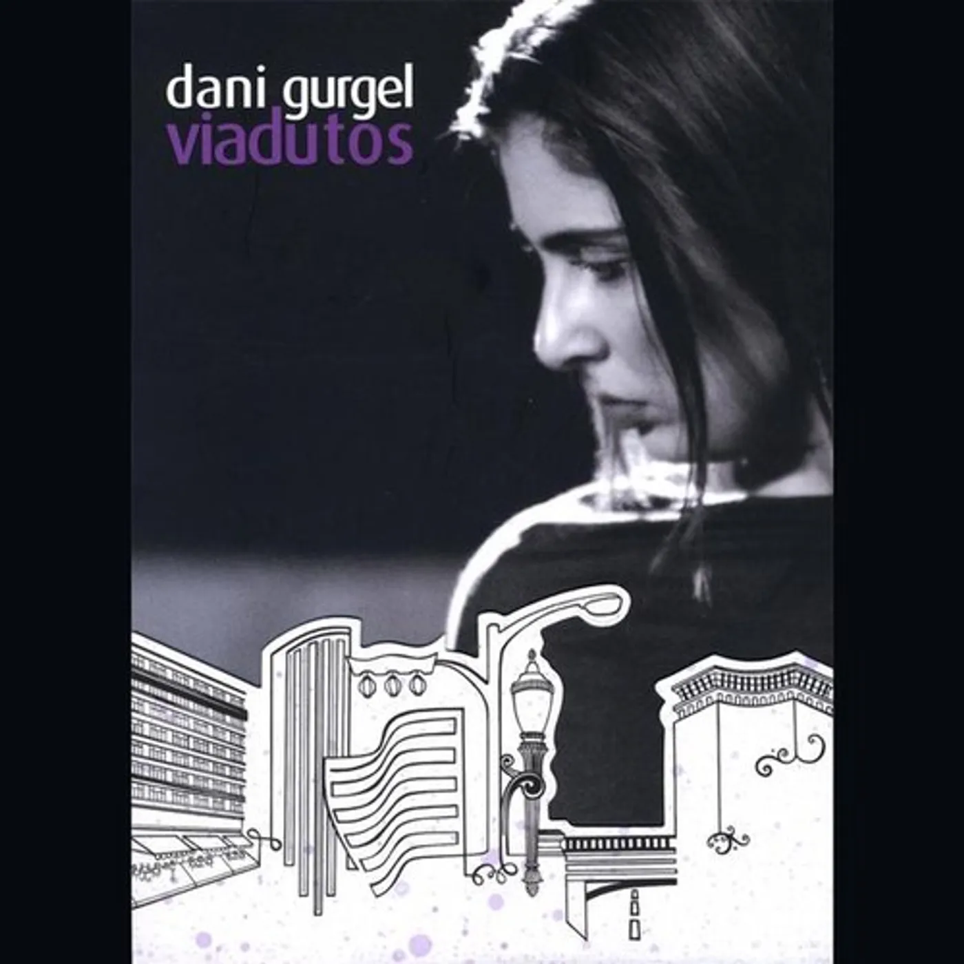 Dani Gurgel VIADUTOS DVD