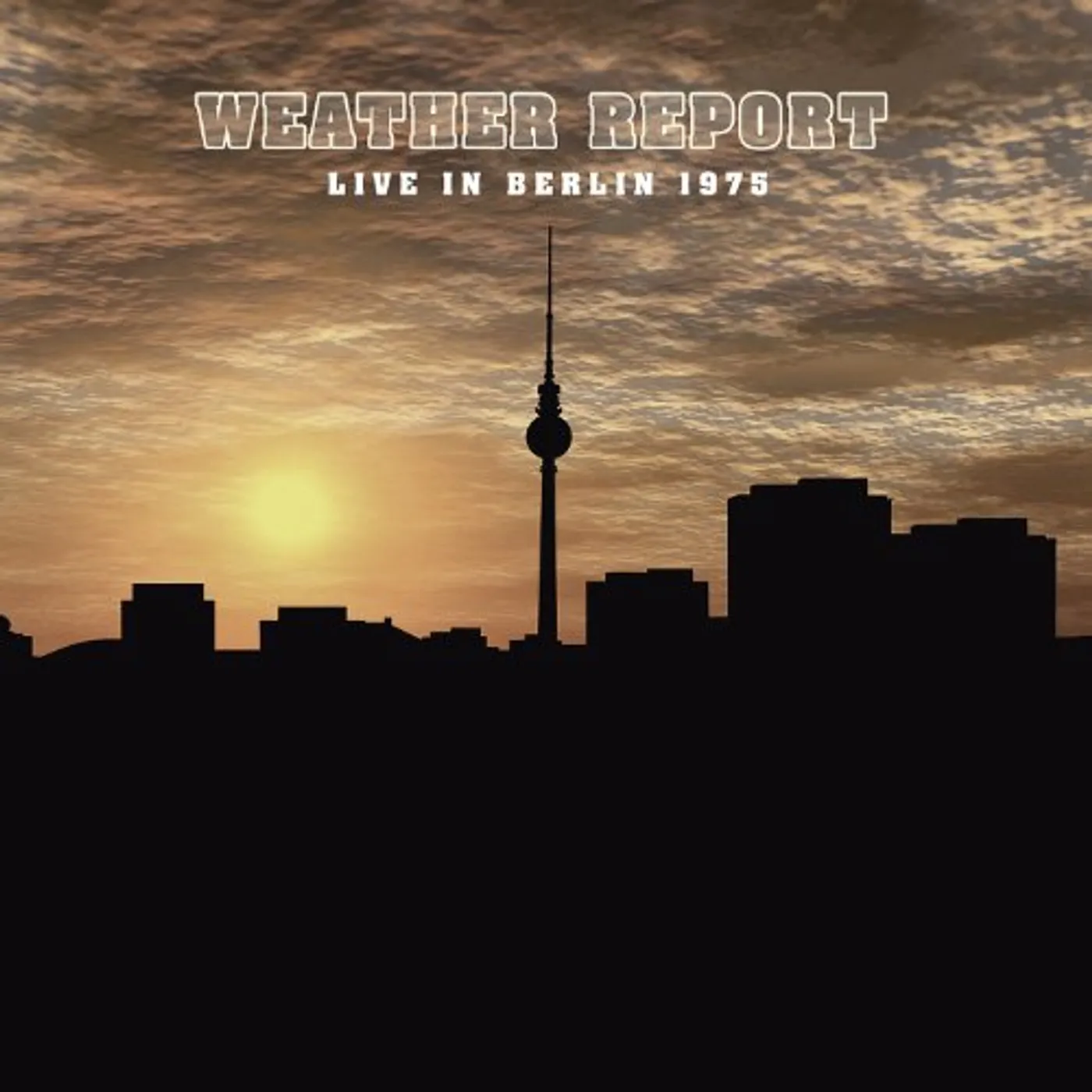 Weather Report Live in Berlin 1975 Vinyl Record