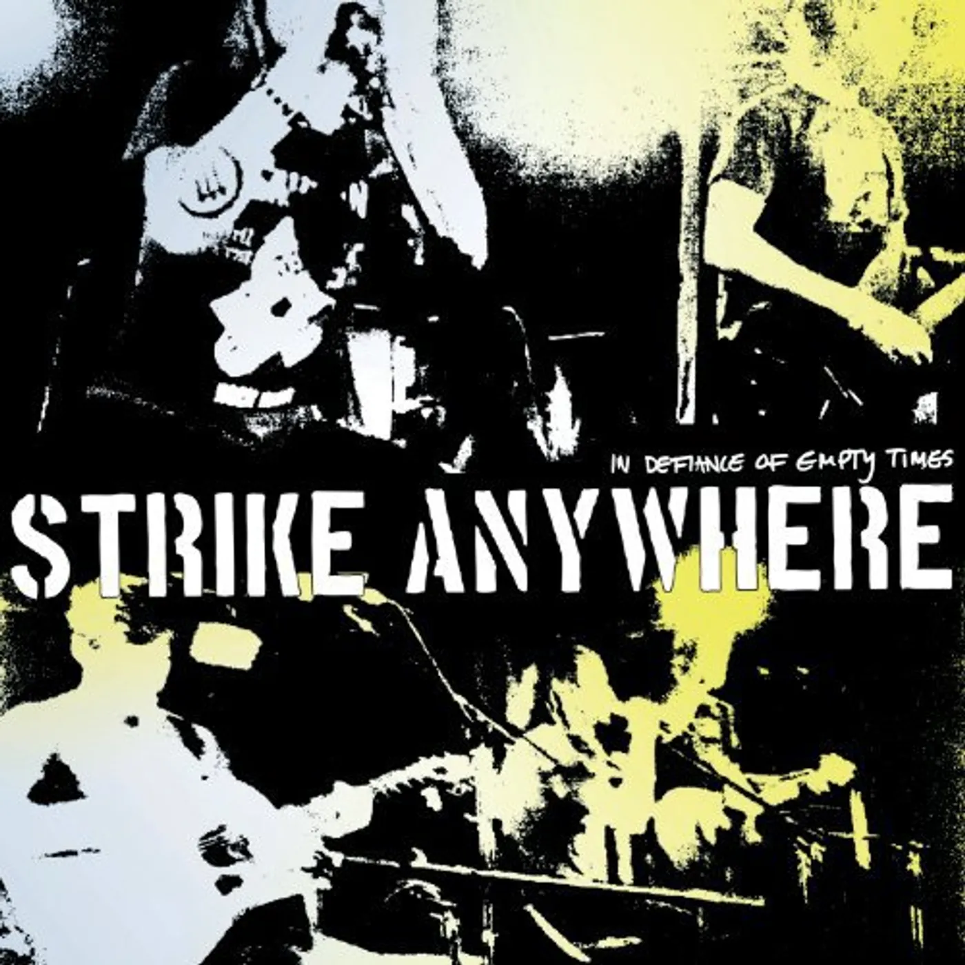 Strike Anywhere In Defiance of Empty Times Vinyl Record