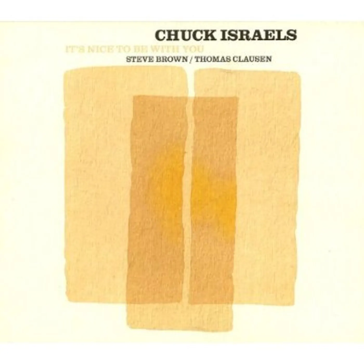 Chuck Israels IT'S NICE TO BE WITH YOU CD