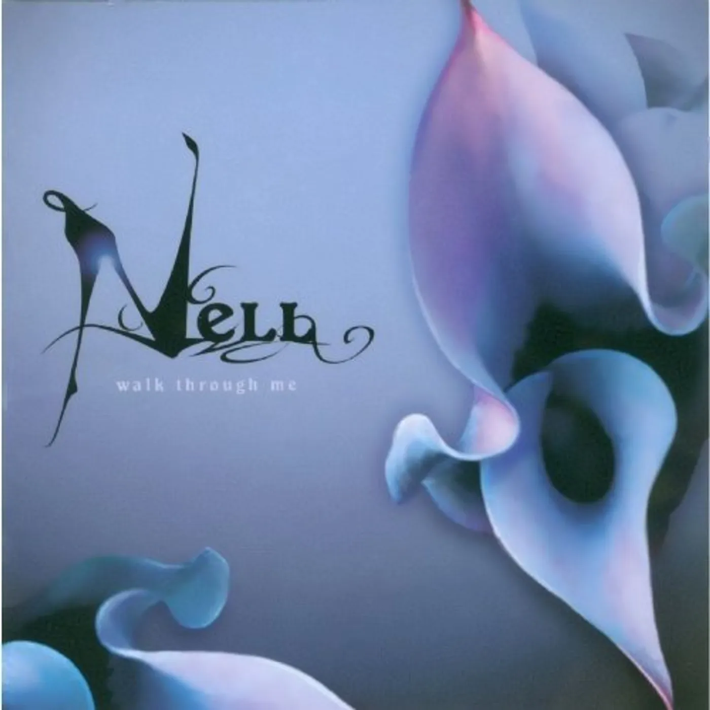 NELL WALK THROUGH ME CD