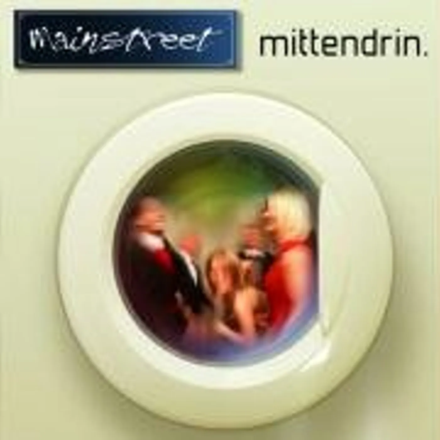 Mainstreet MITTENDRIN CD
