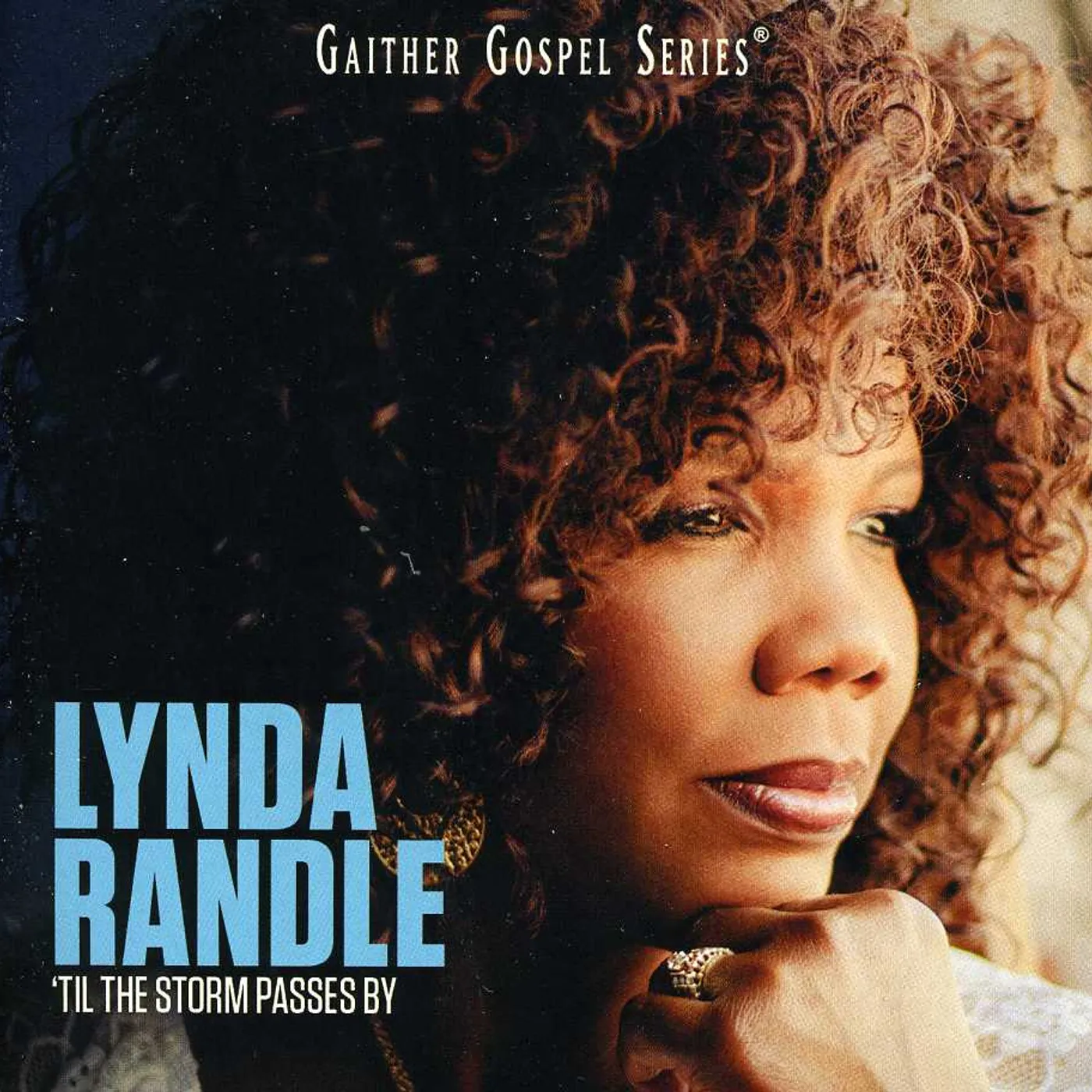 Lynda Randle TIL THE STORM PASSES BY CD