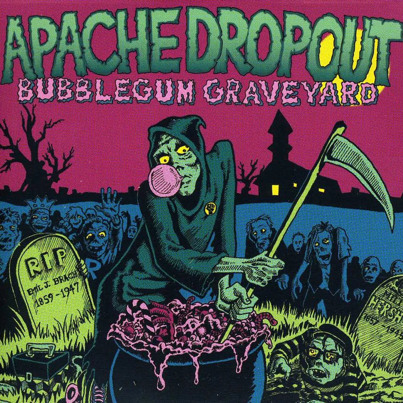 Apache Dropout BUBBLEGUM GRAVEYARD CD