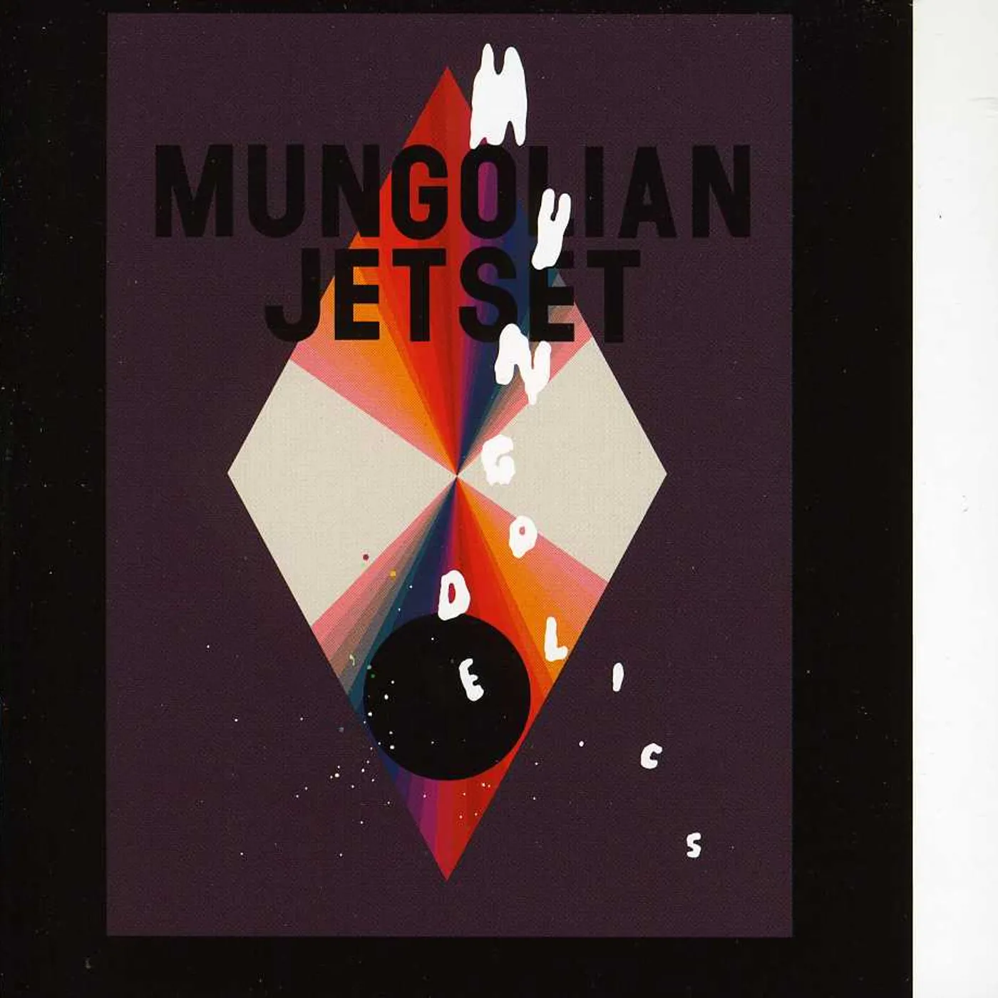 Mungolian Jetset MUNGODELICS CD