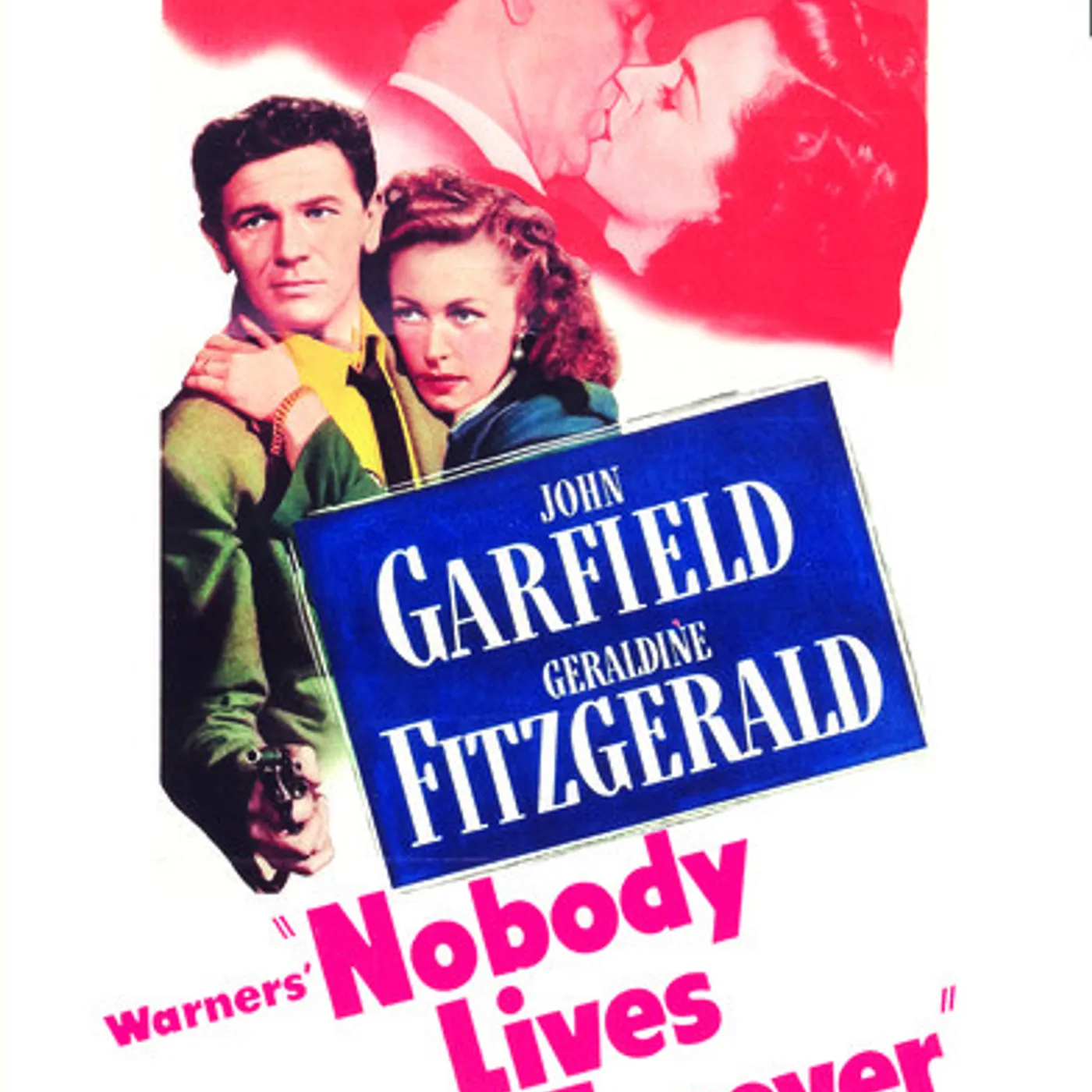 NOBODY LIVES FOREVER DVD