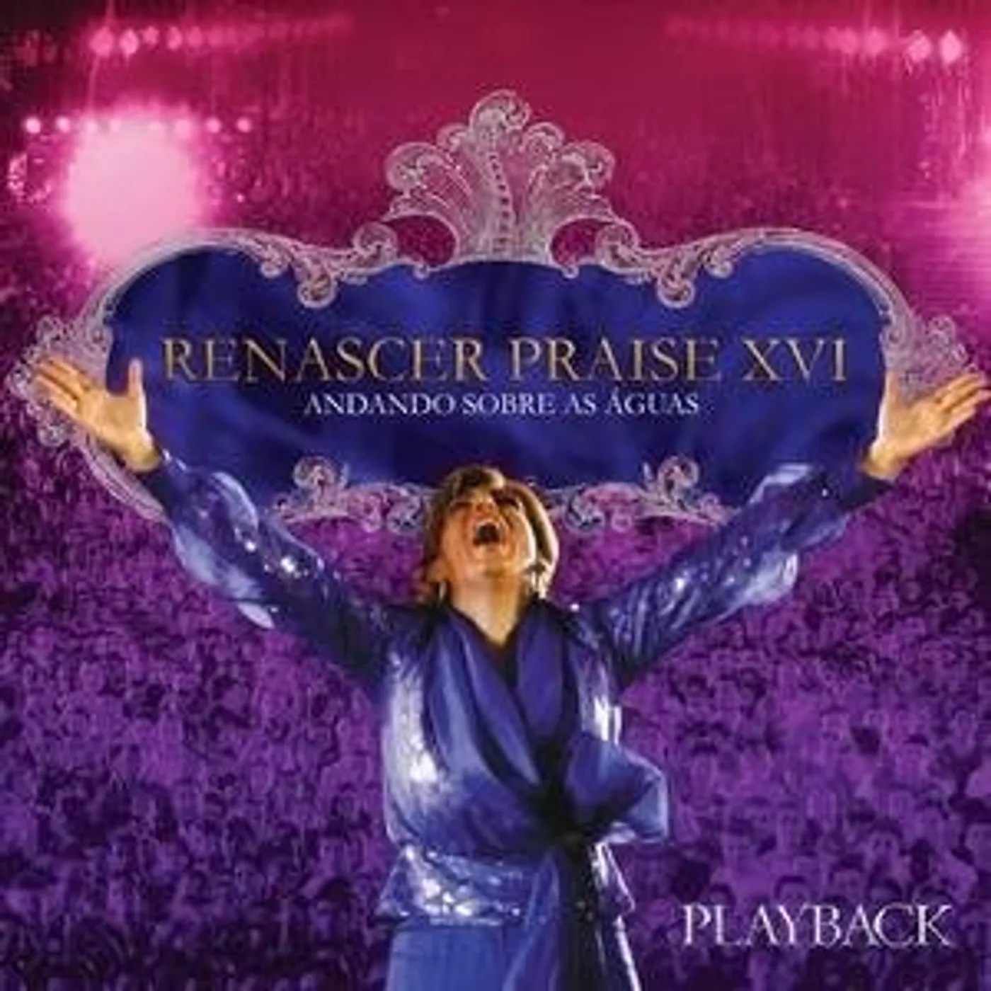 Renascer Praise ANDANDO SOBRE AS AGUAS AO VIVO: PLAYBACK CD