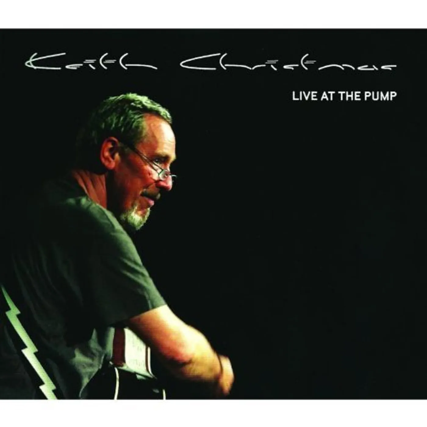 Keith Christmas LIVE AT THE PUMP CD