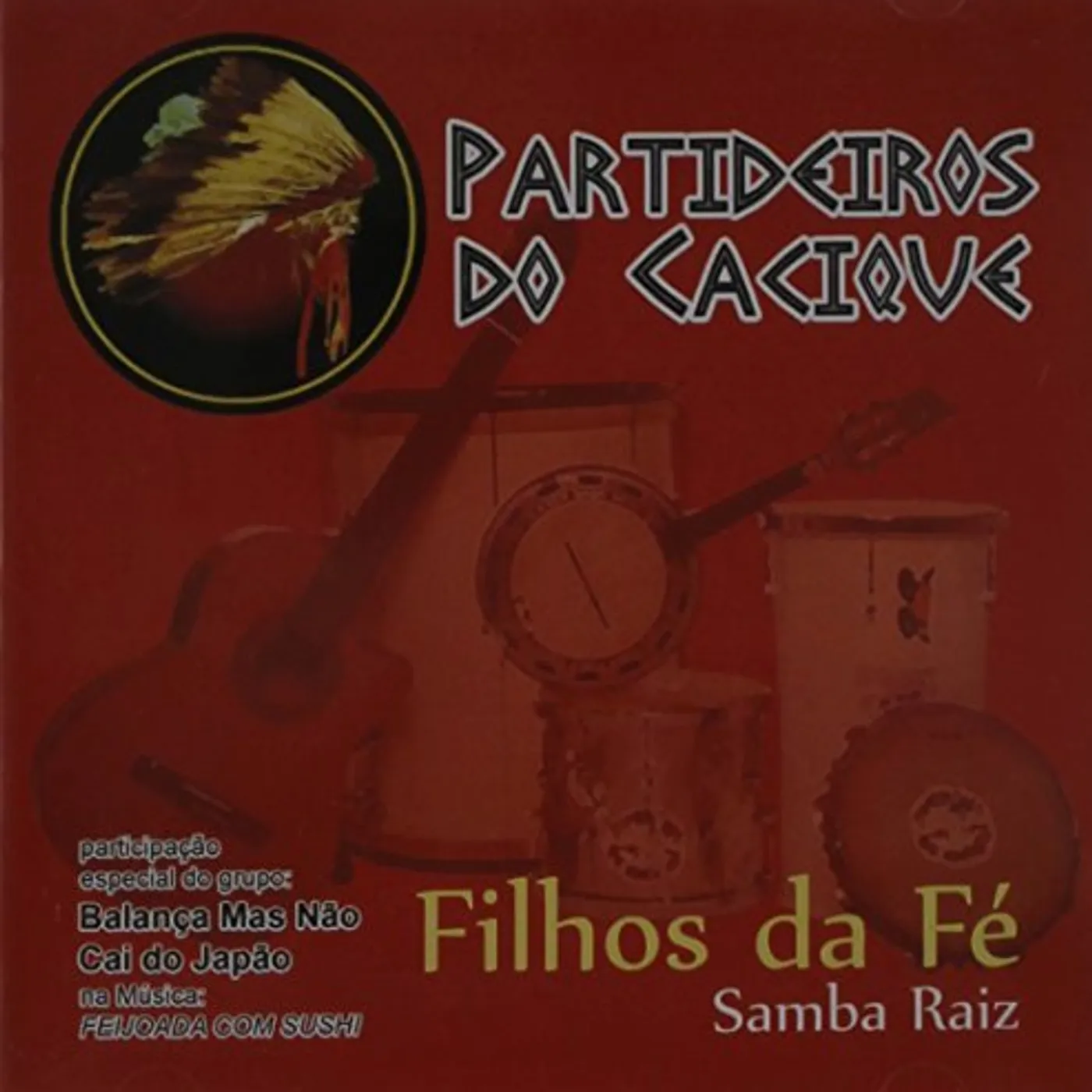 Partideiros Do Cacique FILHOS DA FE CD