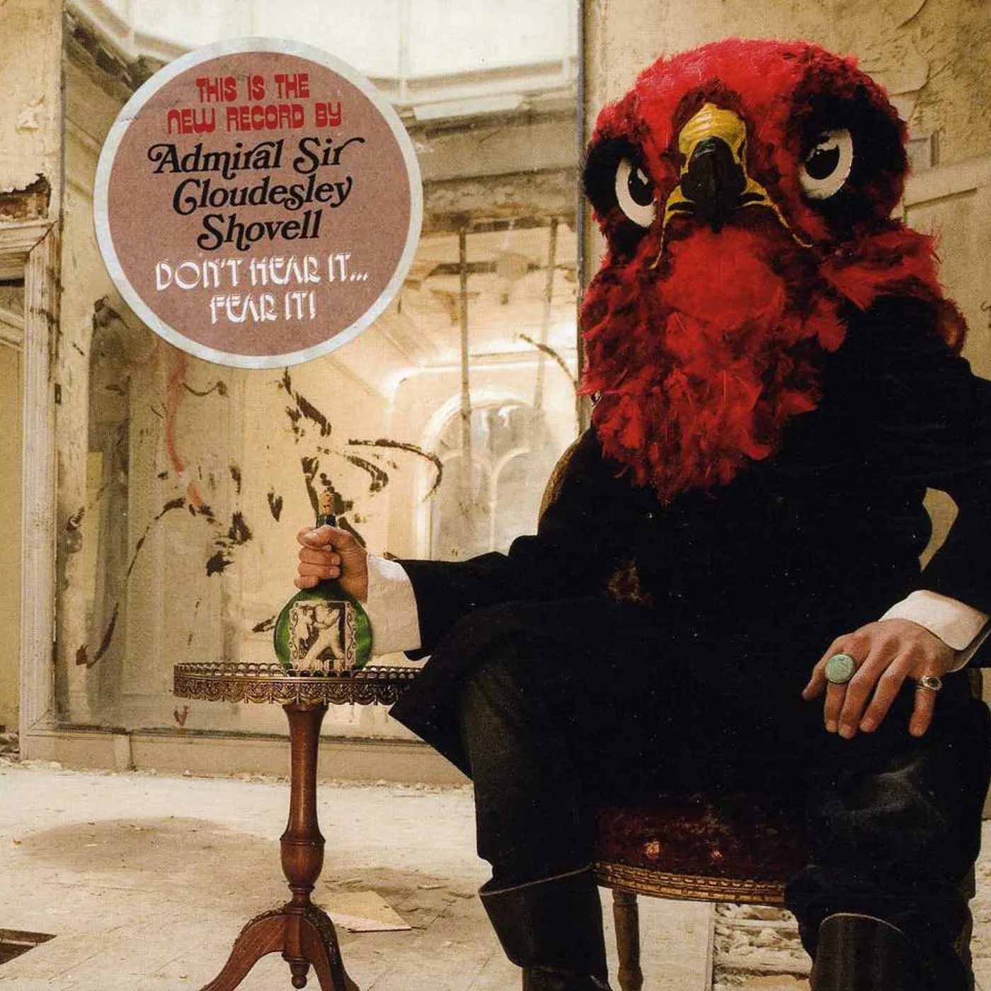 The Admiral Sir Cloudesley Shovell DON'T HEAR IT FEAR IT CD