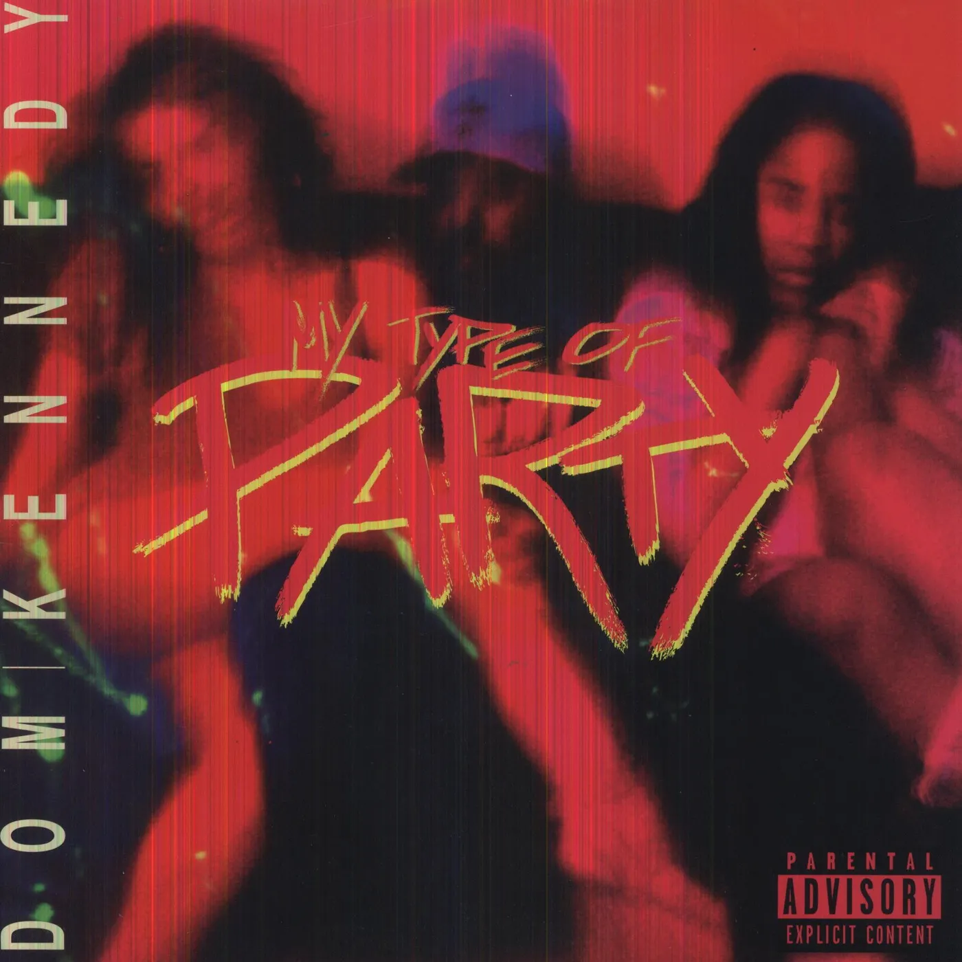 Dom Kennedy My Type of Party Vinyl Record