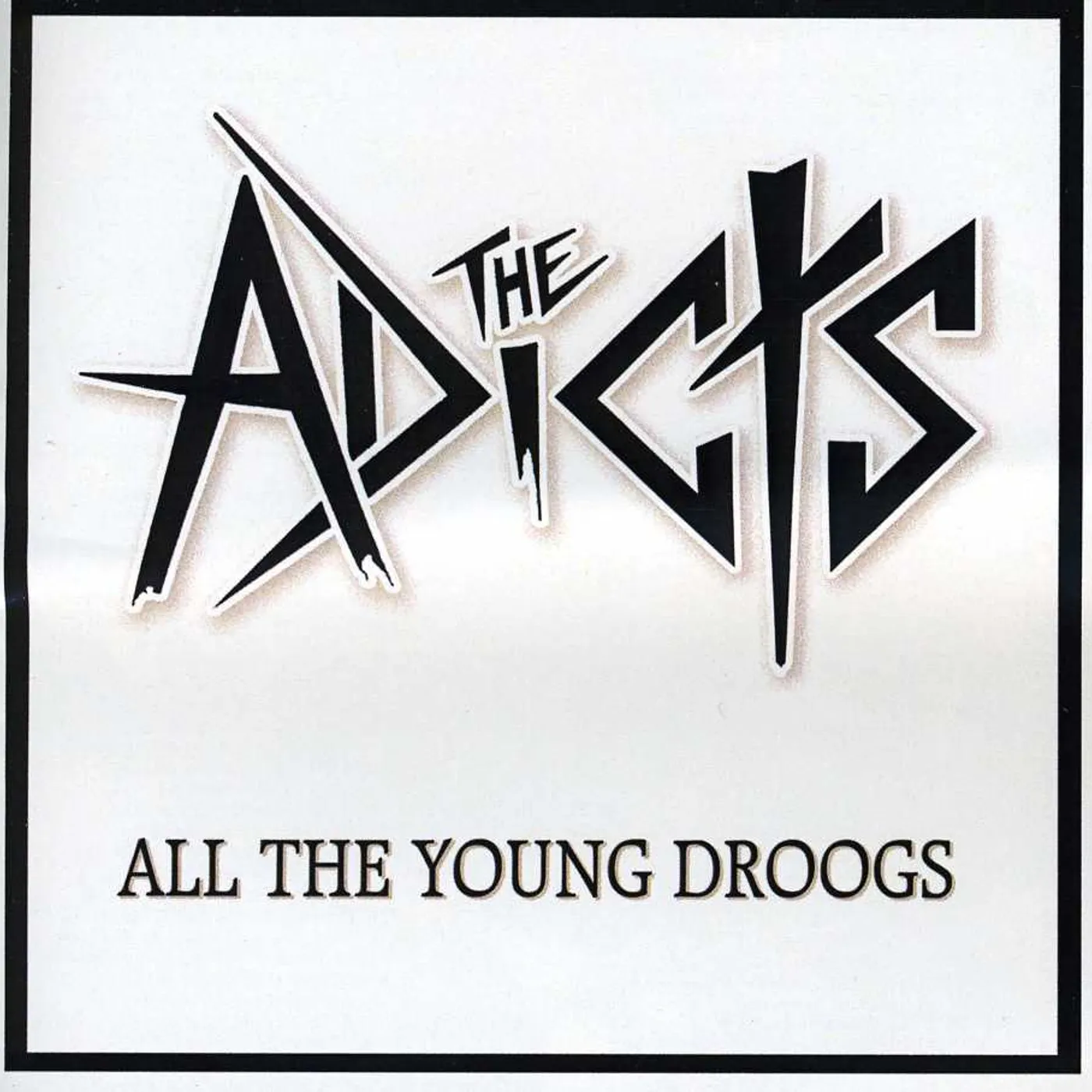 The Adicts ALL THE YOUNG DROOGS CD