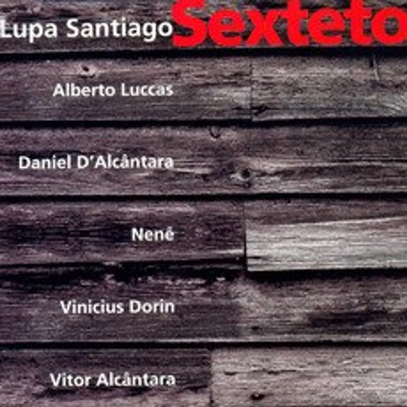Lupa Santiago SEXTETO CD