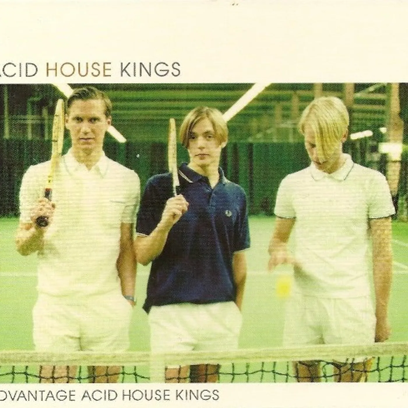 Advantage Acid House Kings Vinyl Record