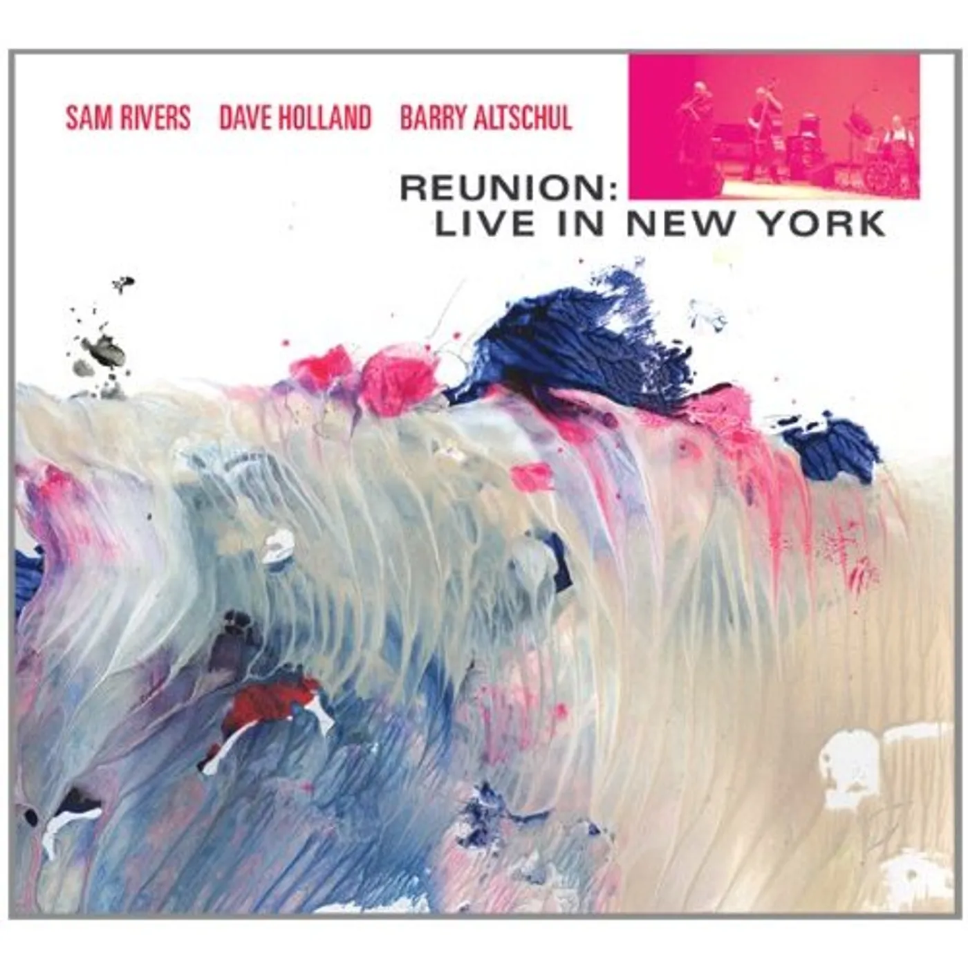 Sam Rivers REUNION: LIVE IN NEW YORK CD