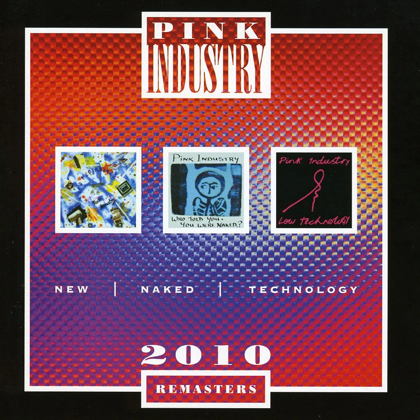 Pink Industry NEW NAKED TECHNOLOGY 2010 CD