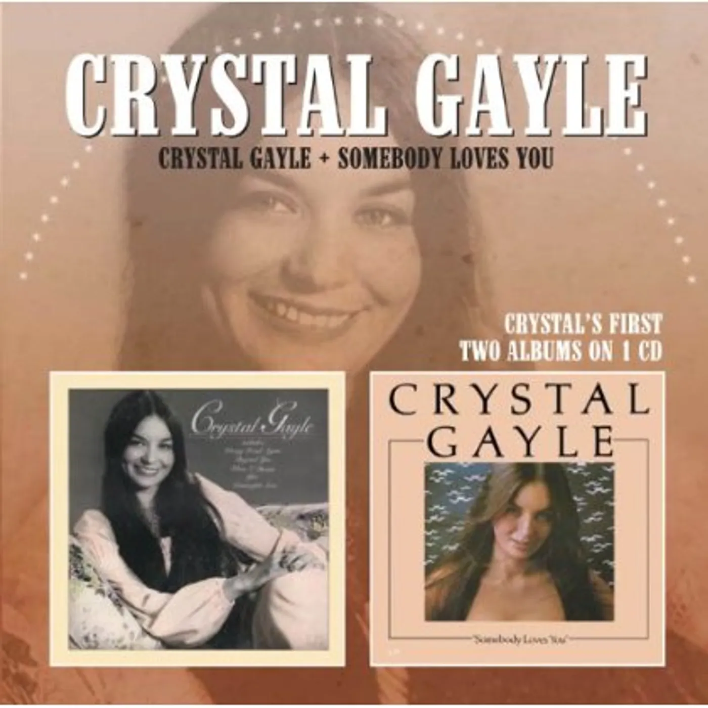 CRYSTAL GAYLE / SOMEBODY LOVES YOU CD