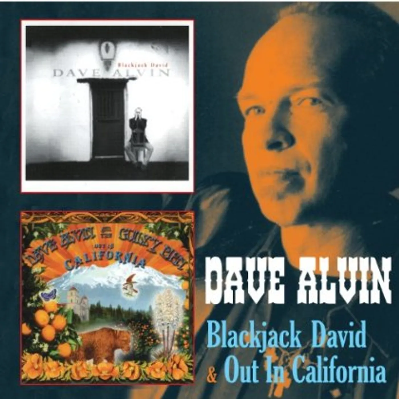 Dave Alvin BLACKJACK DAVID / OUT IN CALIFORNIA CD