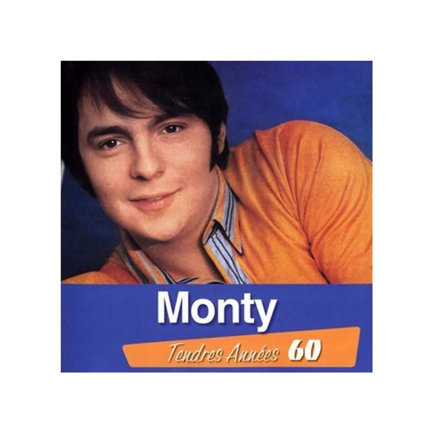 Monty TENDRES ANNEES 60 CD