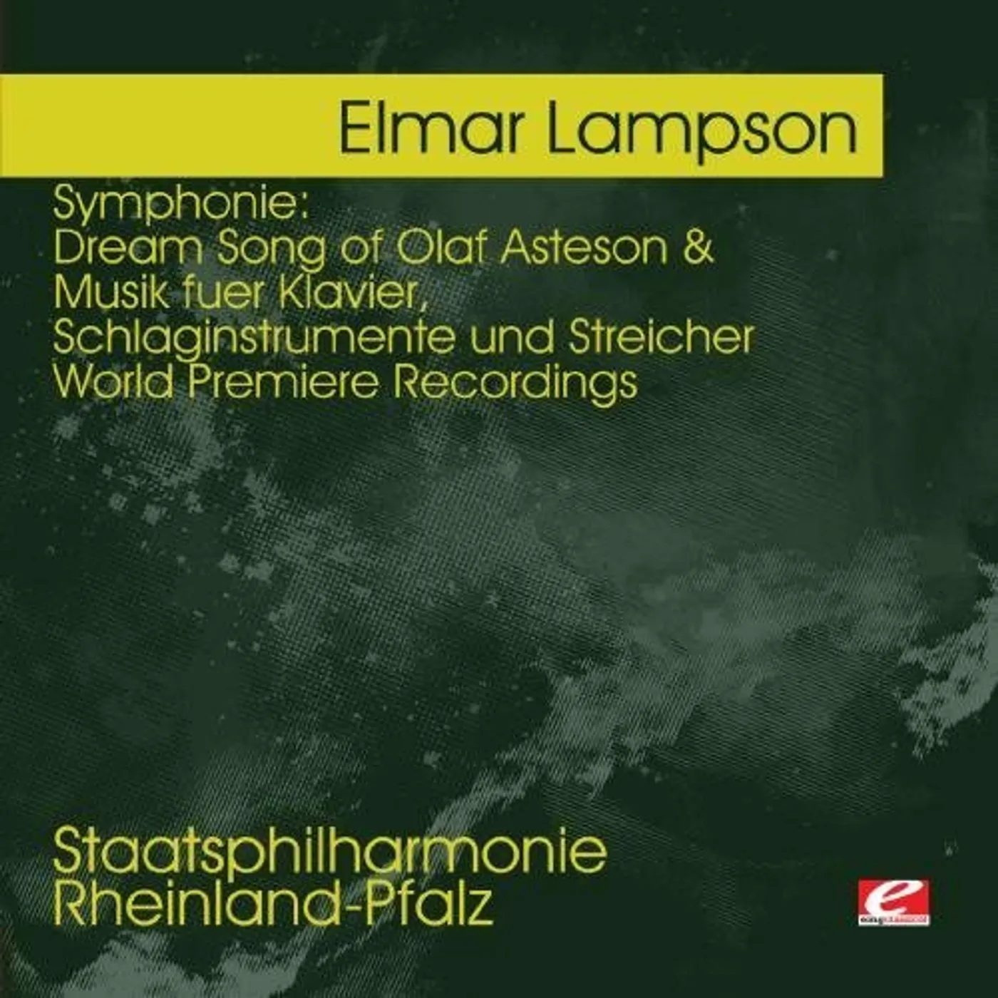 Elmar Lampson LAMPSON: SYMPHONIE: DREAM SONG OF OLAF ASTESON CD