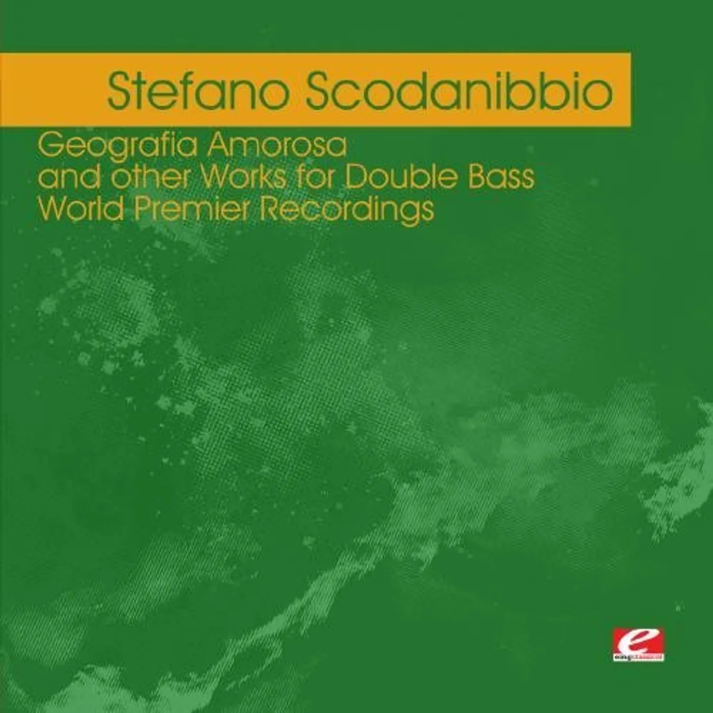 Stefano Scodanibbio SCODANIBBIO: GEOGRAFIA AMOROSA CD