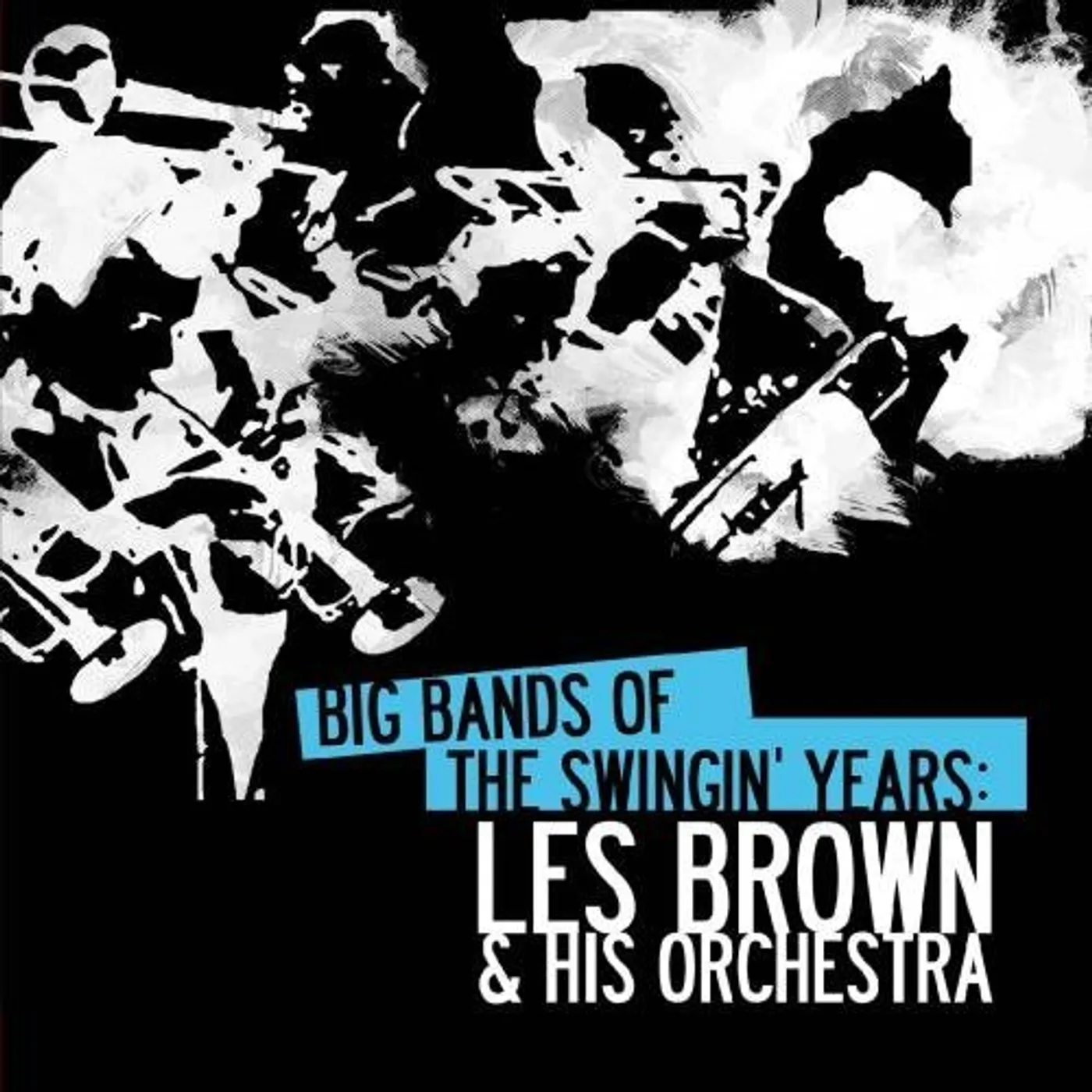 BIG BANDS SWINGIN YEARS: LES BROWN CD