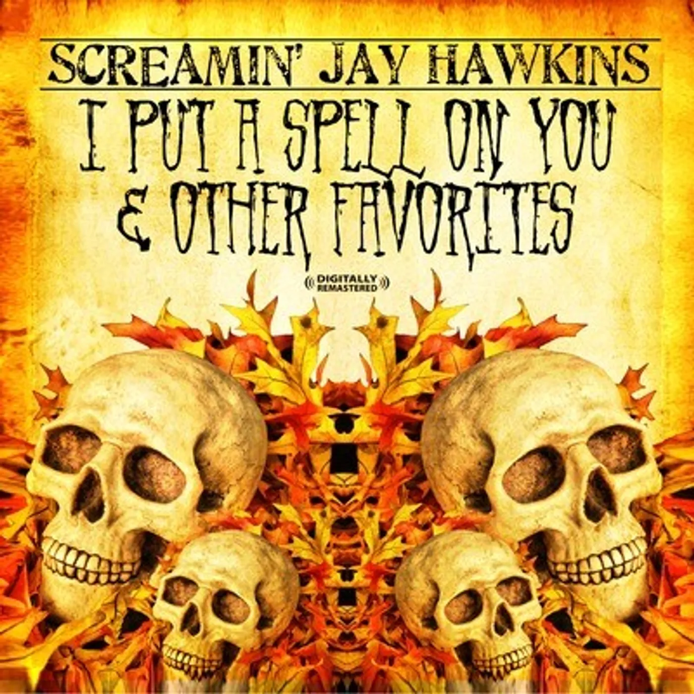 Screamin' Jay Hawkins I PUT A SPELL ON YOU & OTHER FAVORITES CD