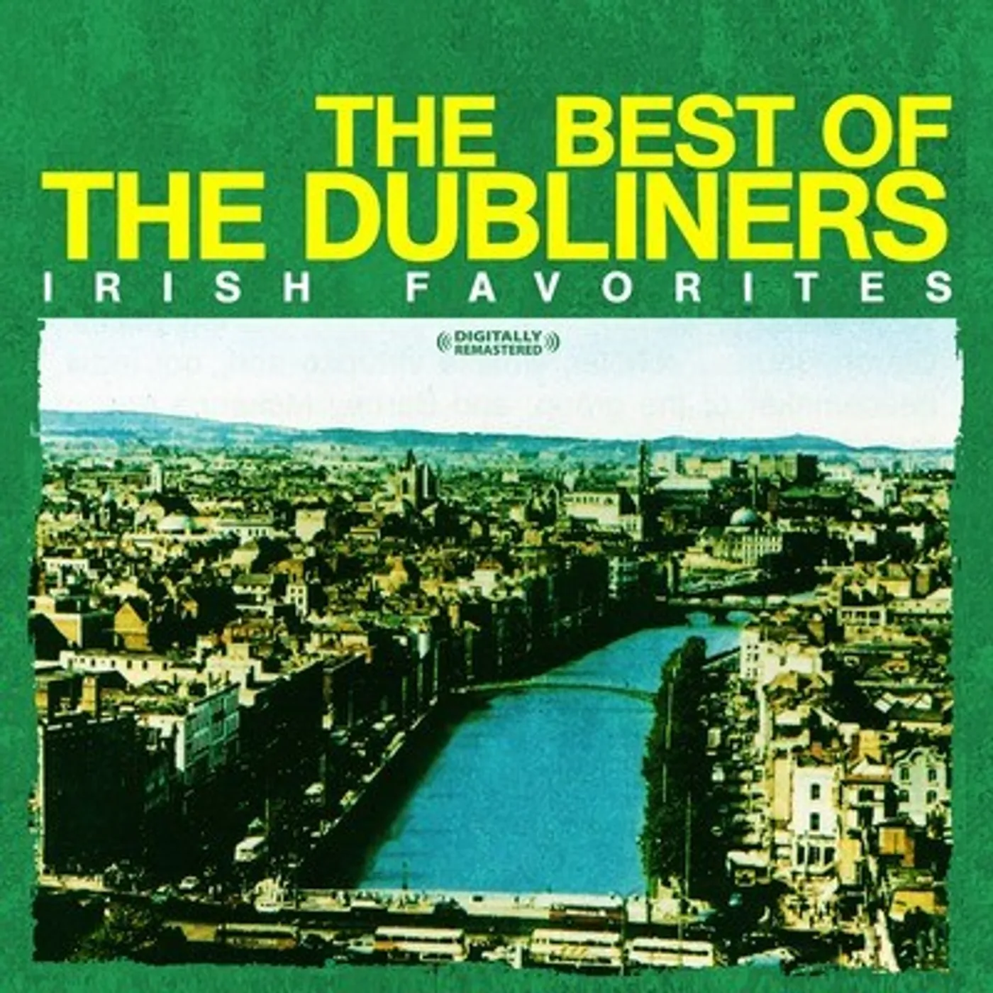 BEST OF THE DUBLINERS: IRISH FAVORITES CD