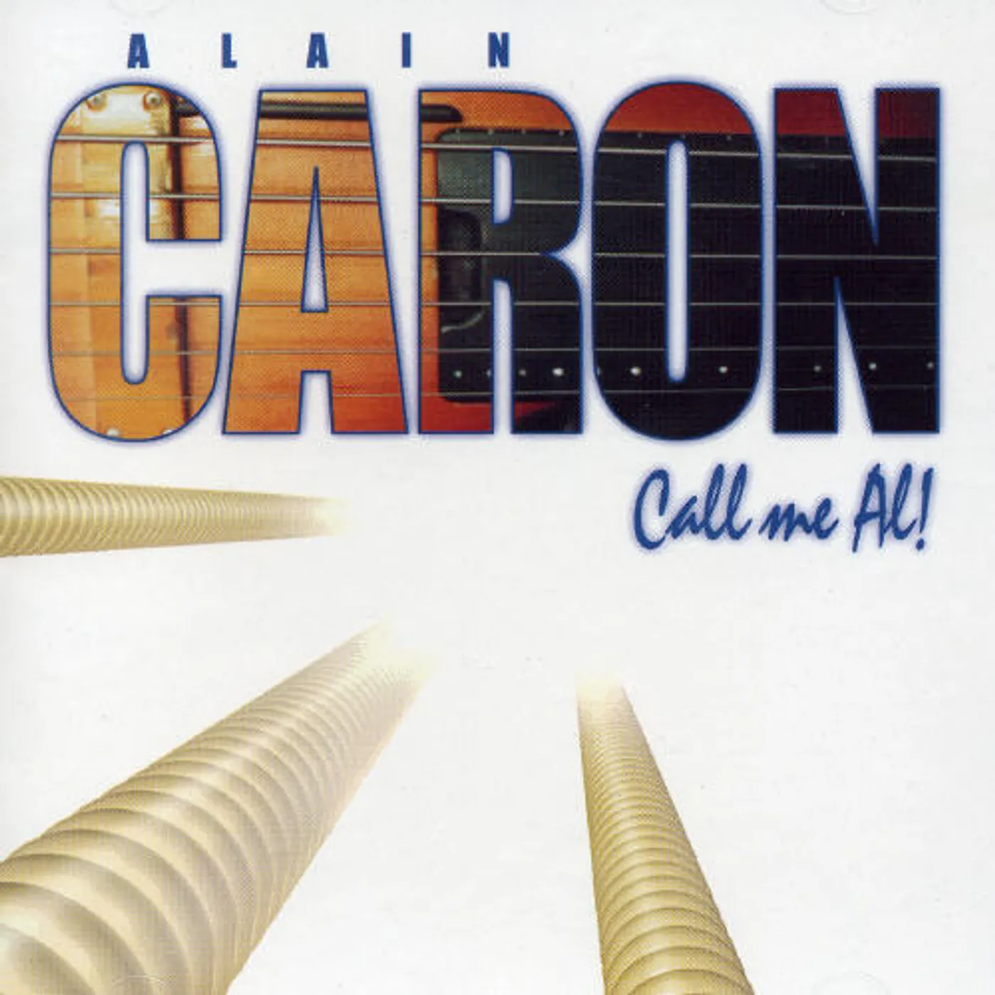 Alain Caron CALL ME AL CD