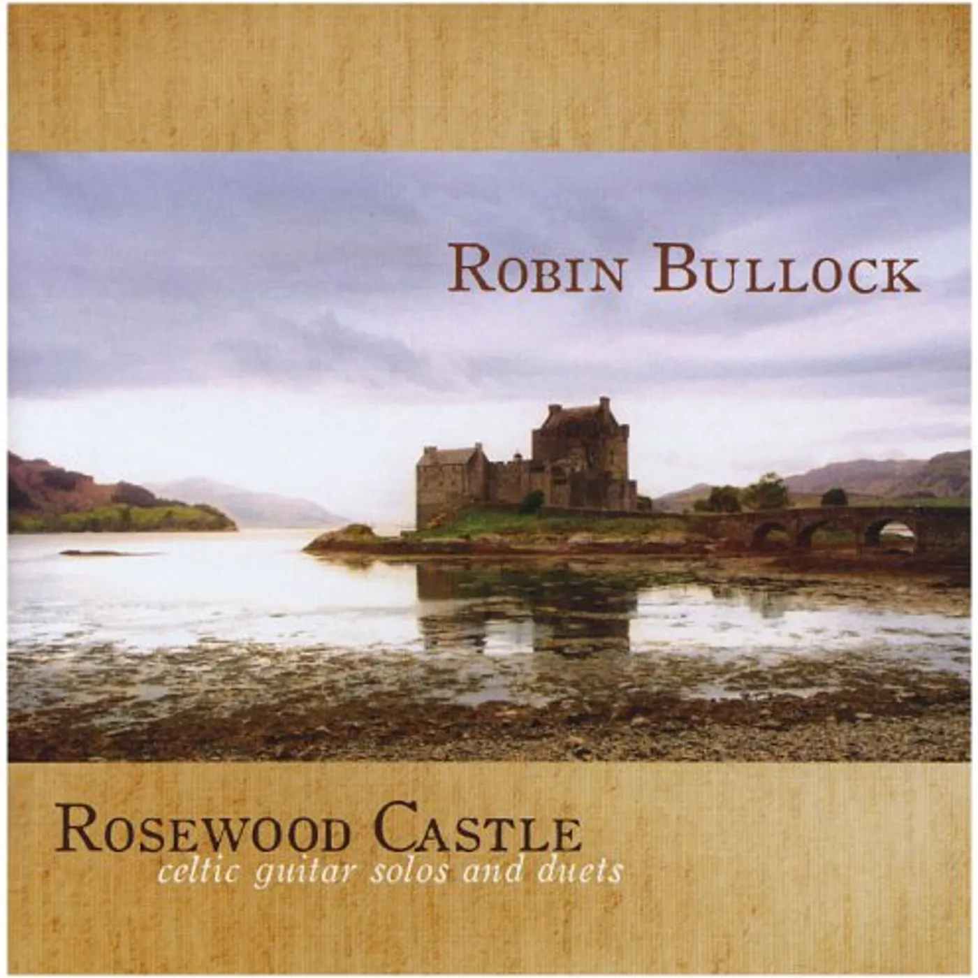 Robin Bullock ROSEWOOD CASTLE CD