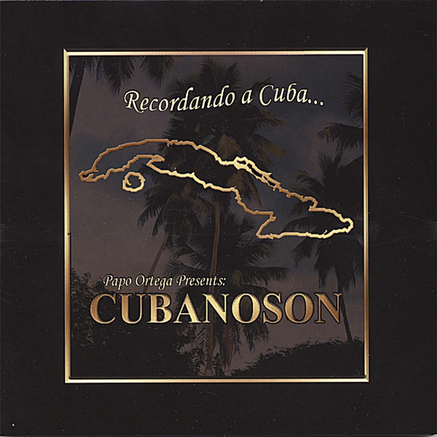 Cubanoson RECORDANDO A CUBA CD